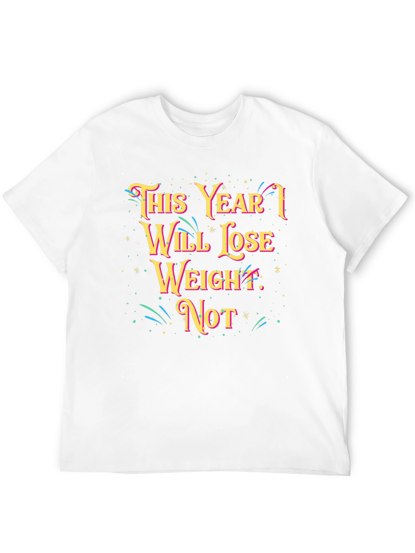 Funny Weight Loss Resolution T-Shirt
