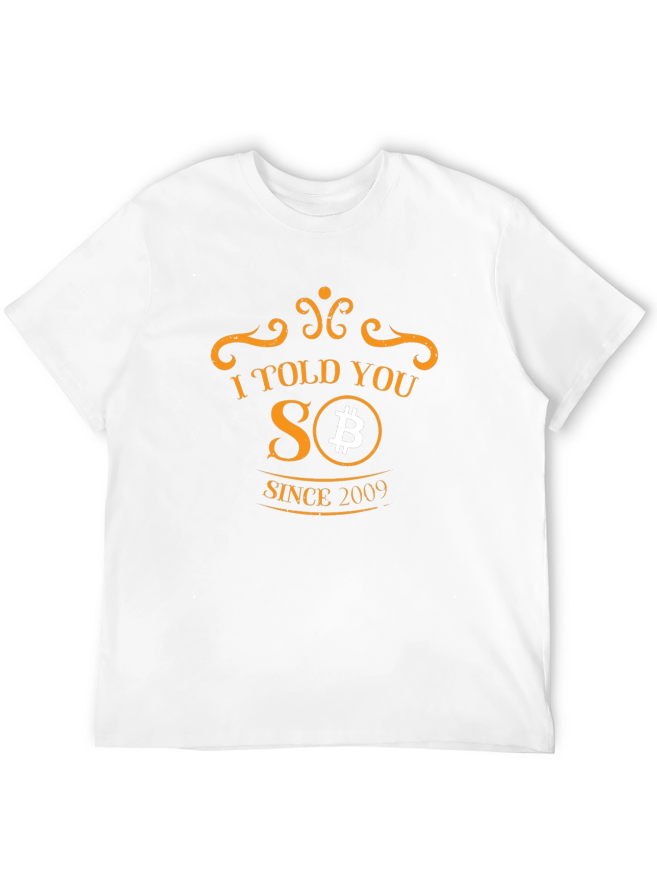 I Told You So Bitcoin T-Shirt