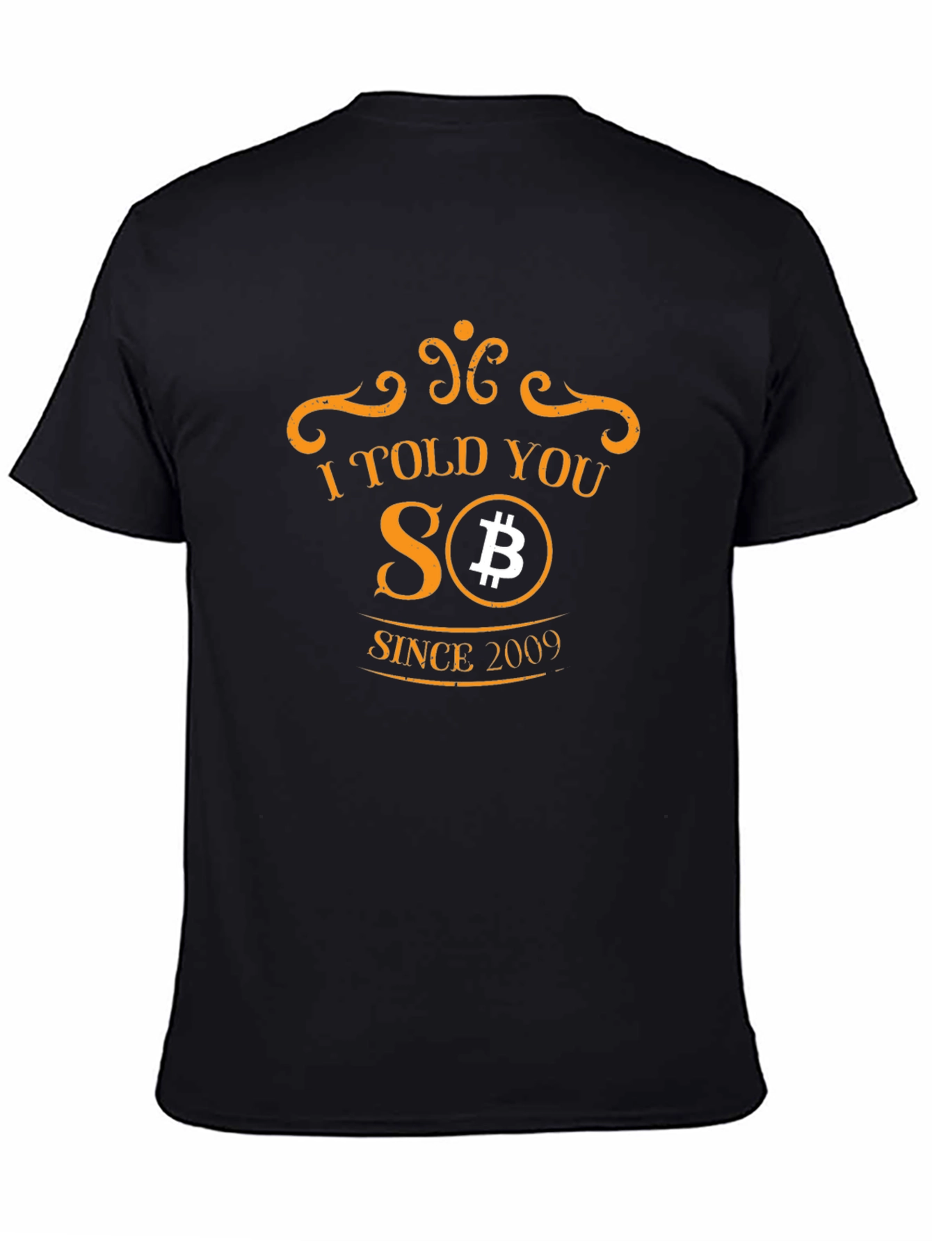I Told You So Bitcoin T-Shirt