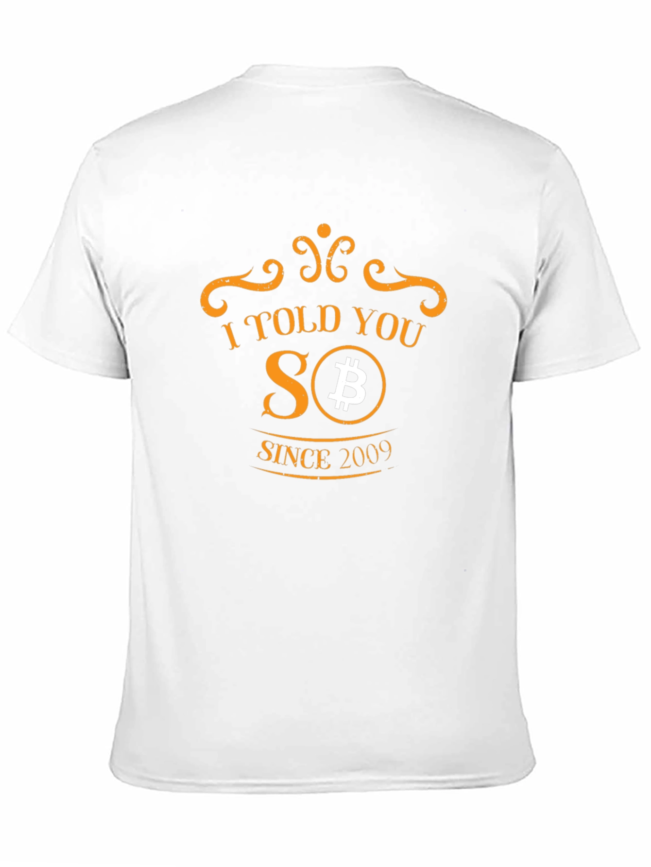 I Told You So Bitcoin T-Shirt