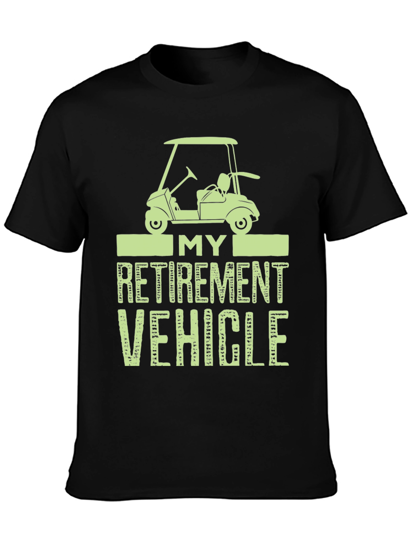 My Retirement Vehicle Funny Golf T-Shirt