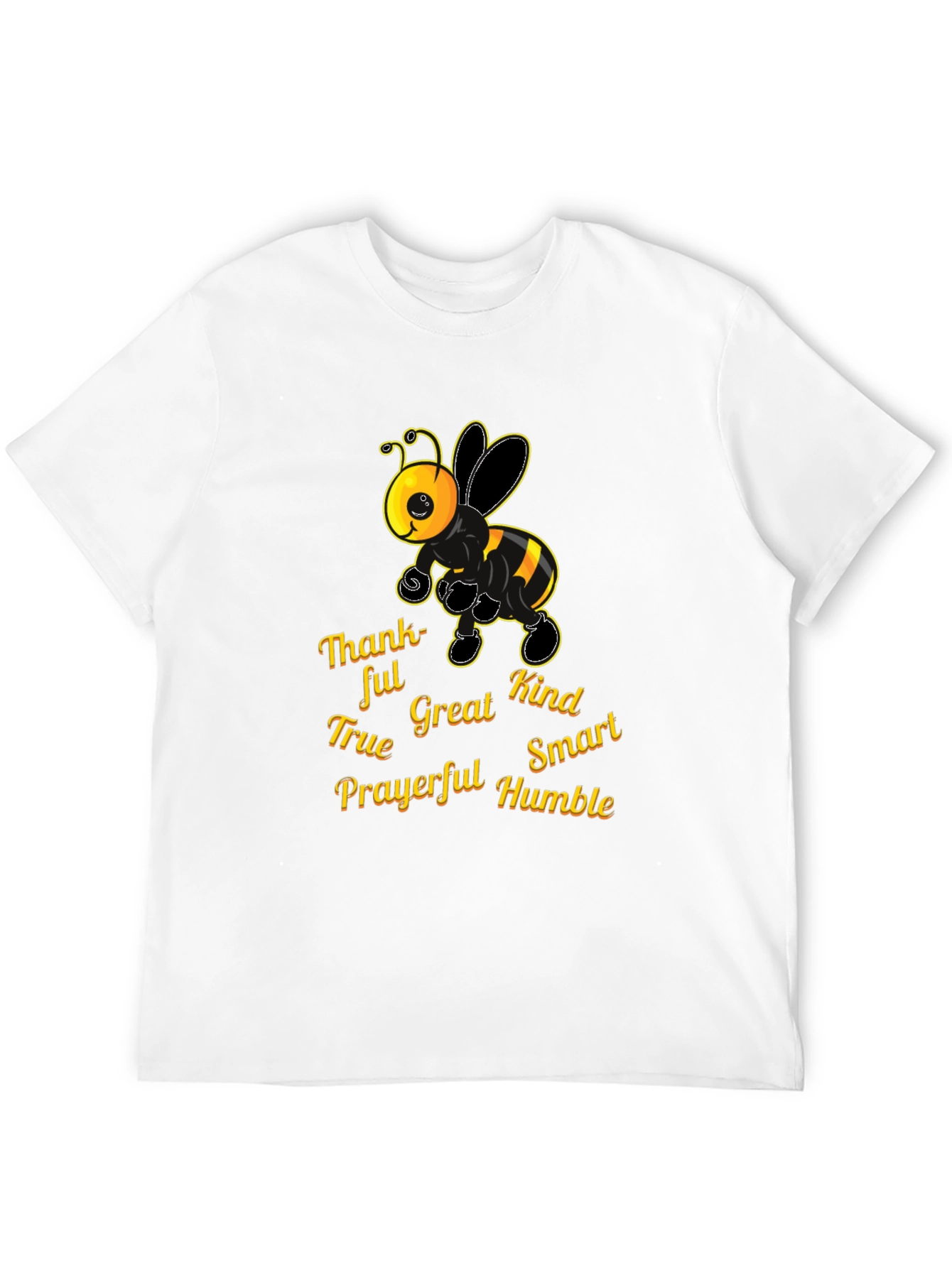 Bee Kind T-Shirt - Thankful True Great Smart Prayerful
