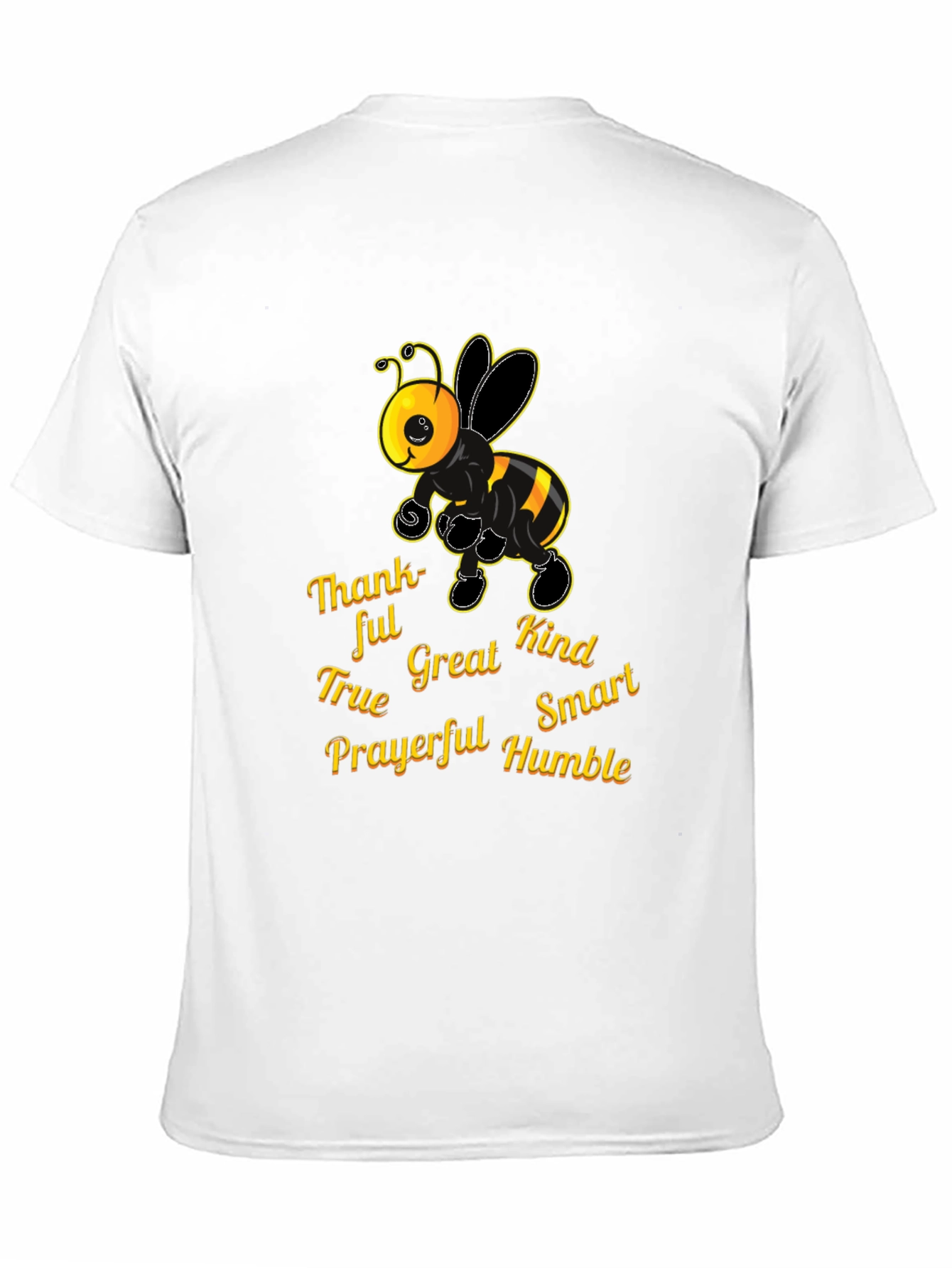 Bee Kind T-Shirt - Thankful True Great Smart Prayerful