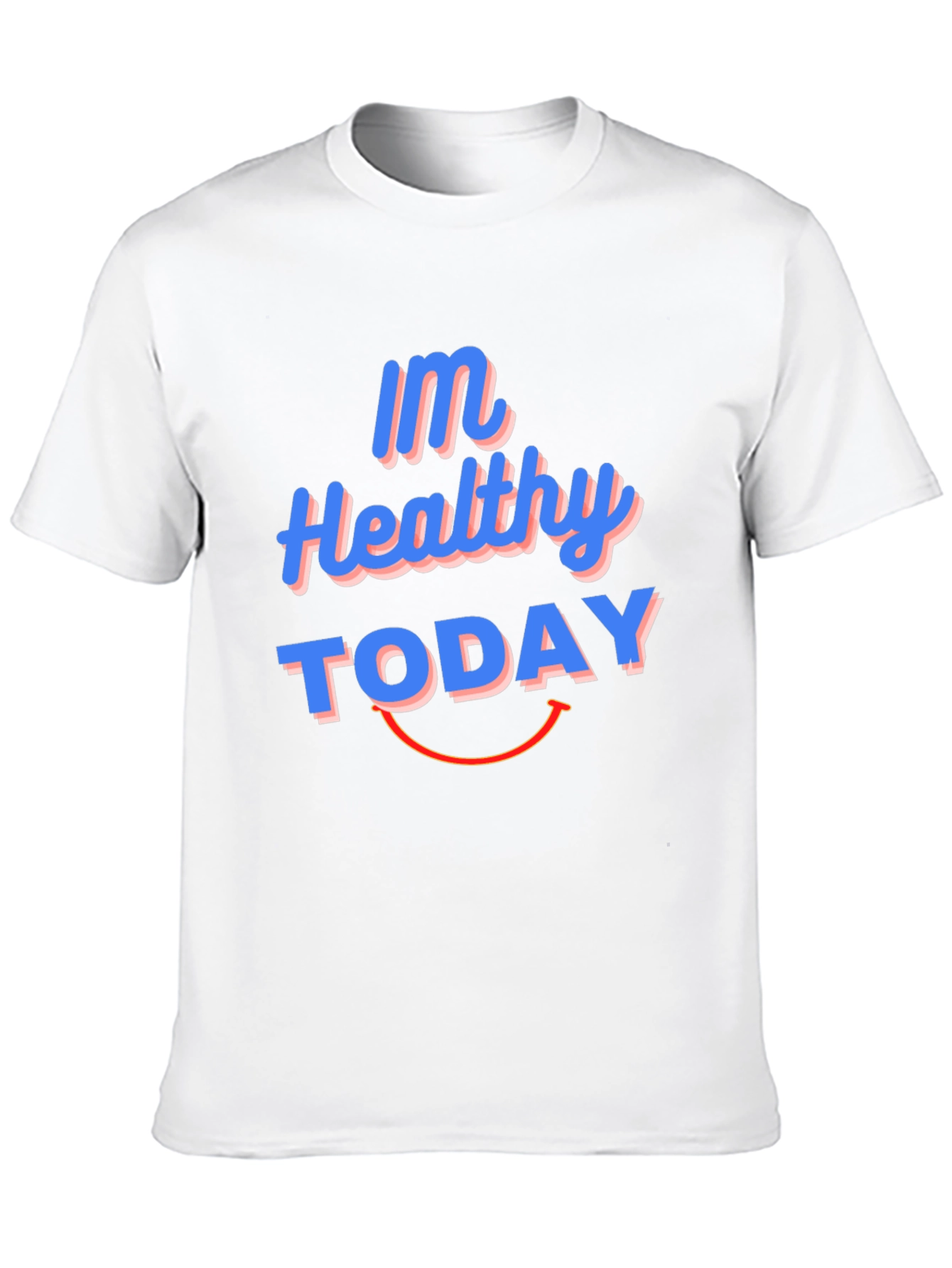 Healthy Today Graphic Tee - Comfort Fit