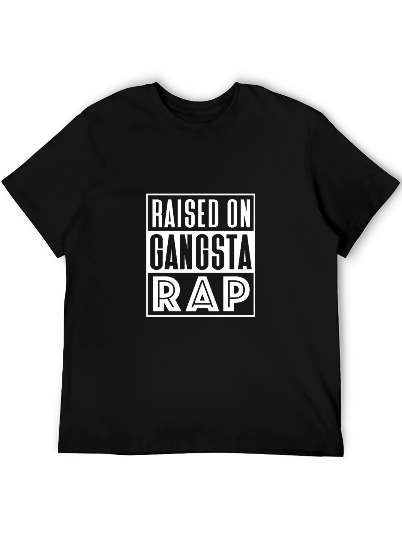 Raised on Gangsta Rap T-Shirt