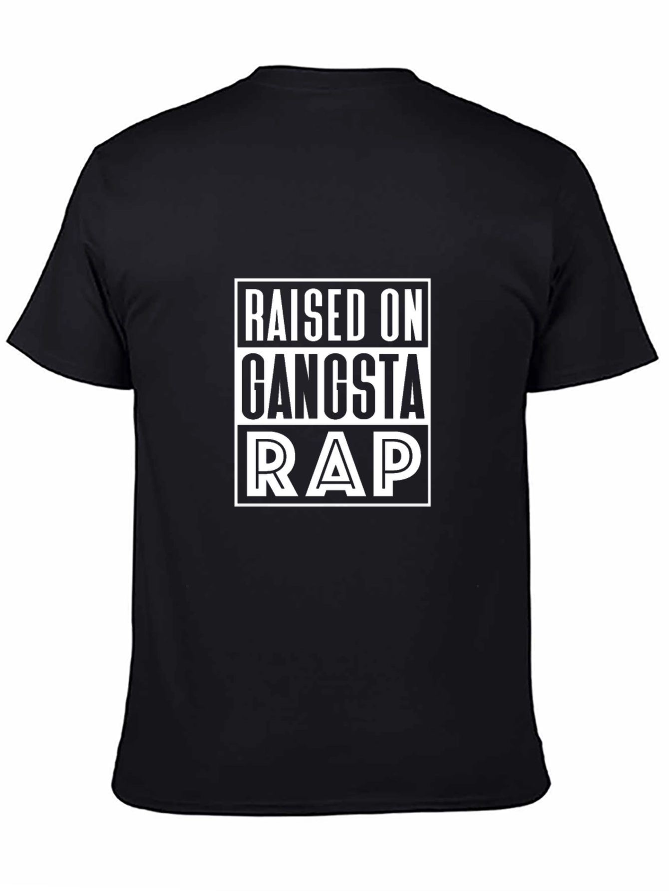 Raised on Gangsta Rap T-Shirt