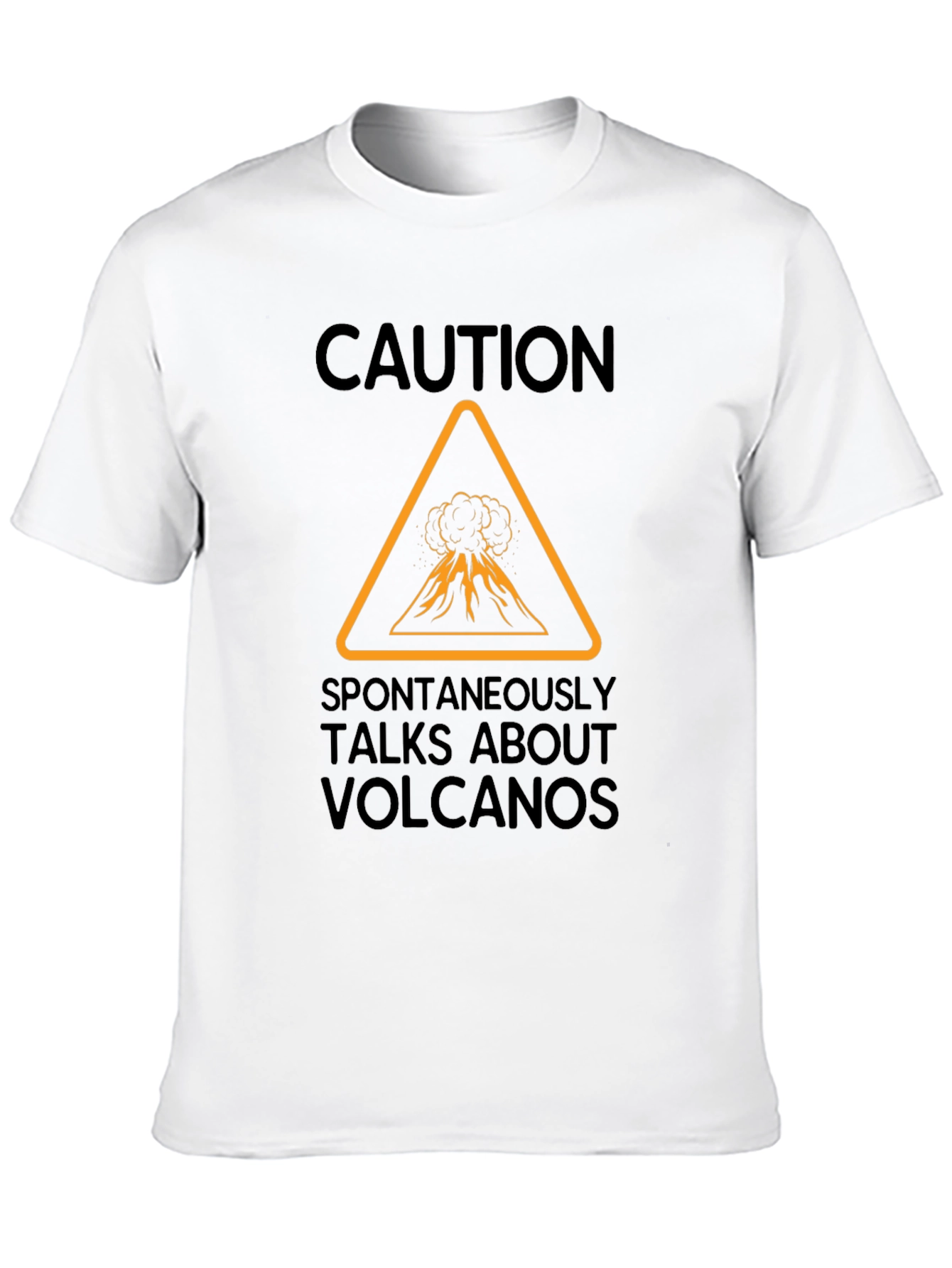 Caution: Volcano Talk T-Shirt - Funny & Unique Design