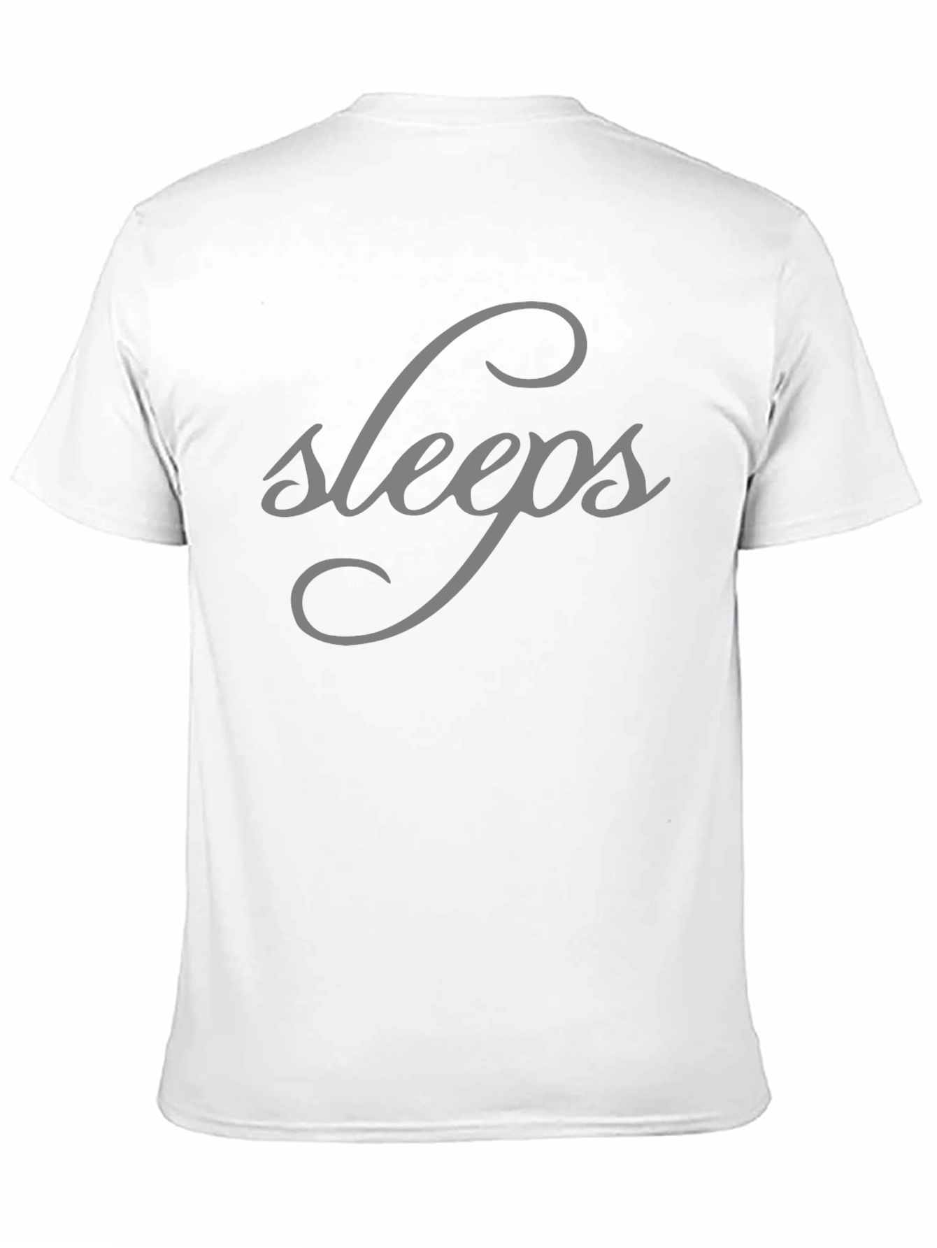 Sleeps T-Shirt - Classic Comfort