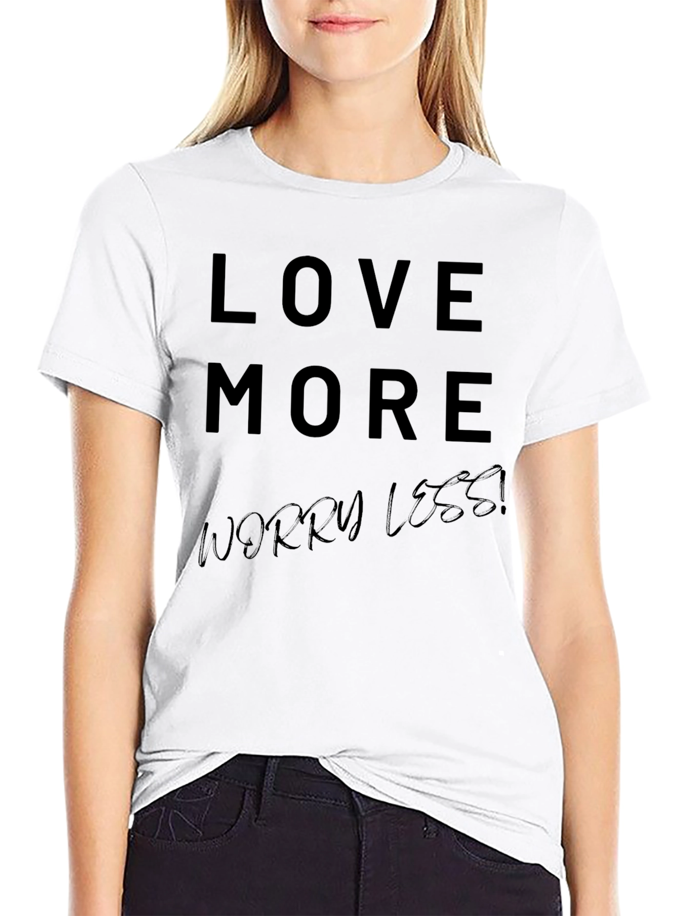Love More Worry Less Black T-Shirt