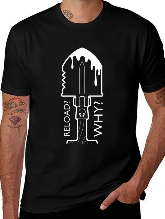 Reload? Why? Graphic T-Shirt - Skull & Shovel Design