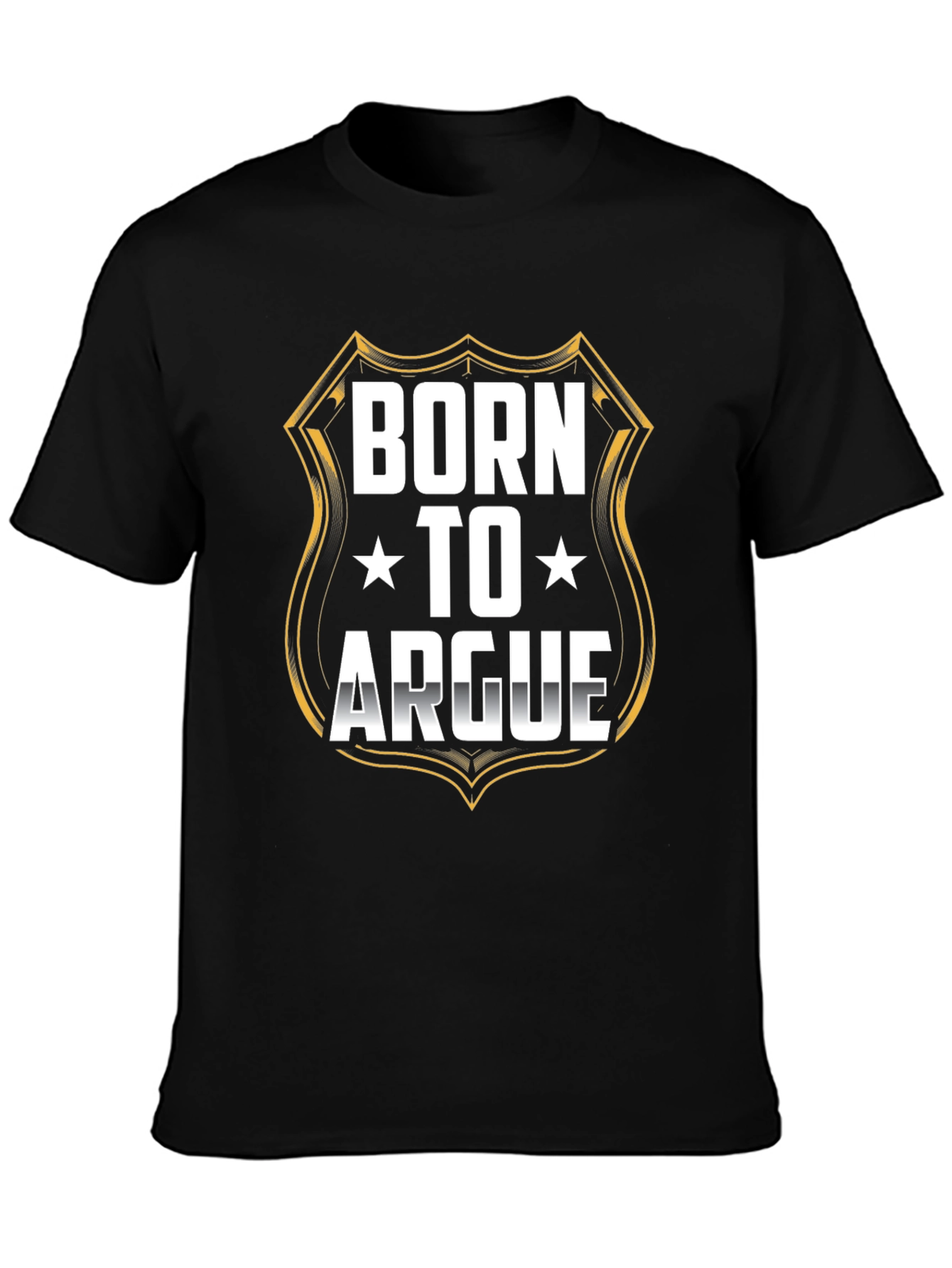 Born to Argue Graphic Tee - Black T-Shirt