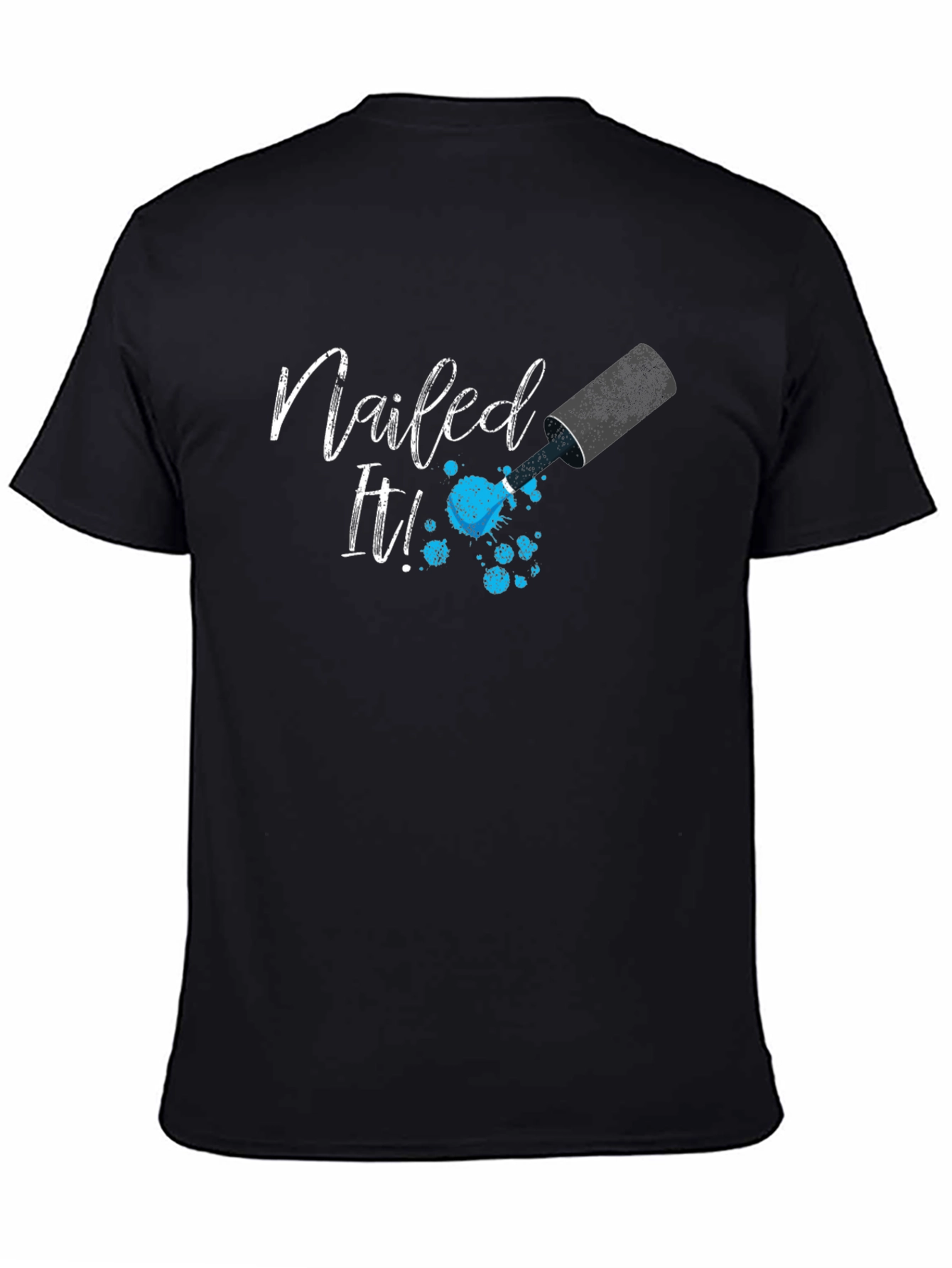 Nailed It T-Shirt Nail Polish Fashion Tee