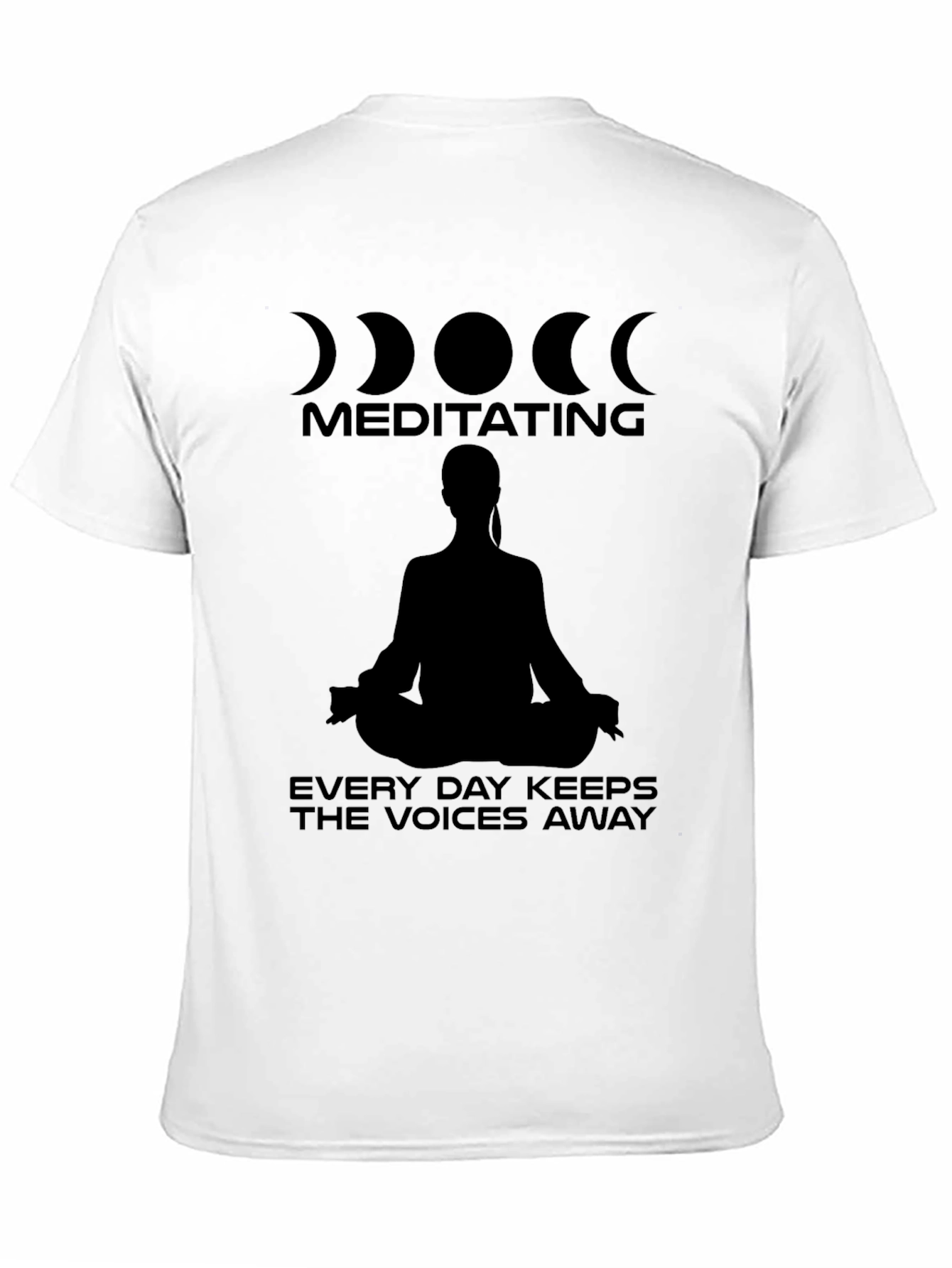 Meditating Keeps Voices Away T-Shirt