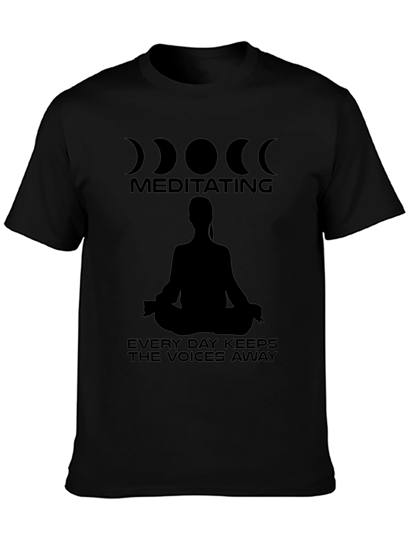 Meditating Keeps Voices Away T-Shirt