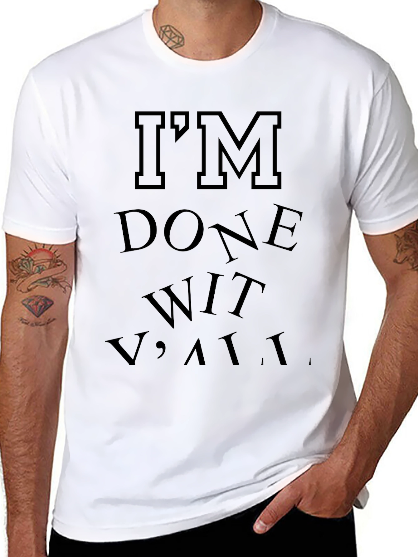 Im Done Wit Yall Graphic T-Shirt