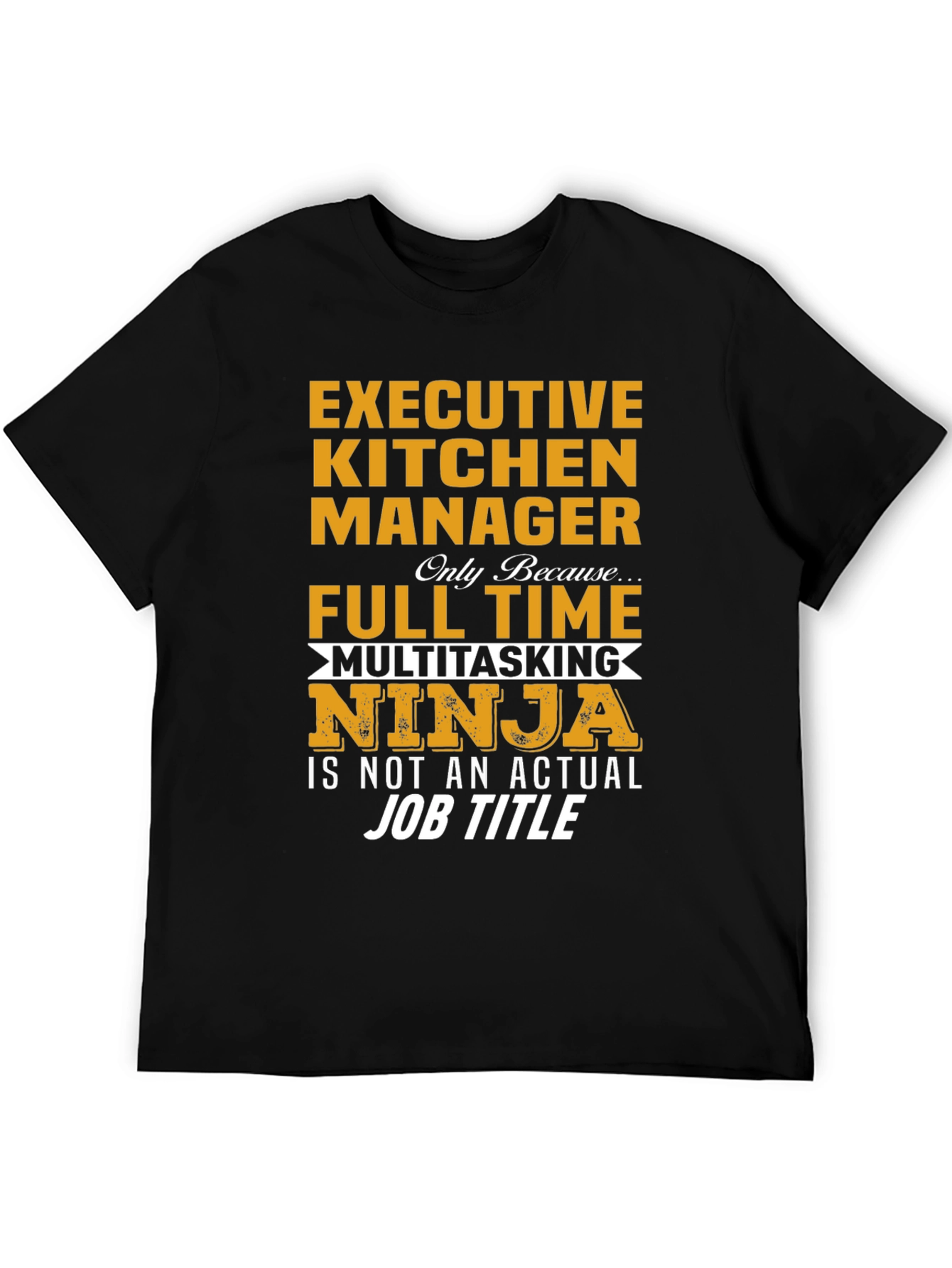 Executive Kitchen Manager Ninja T-Shirt