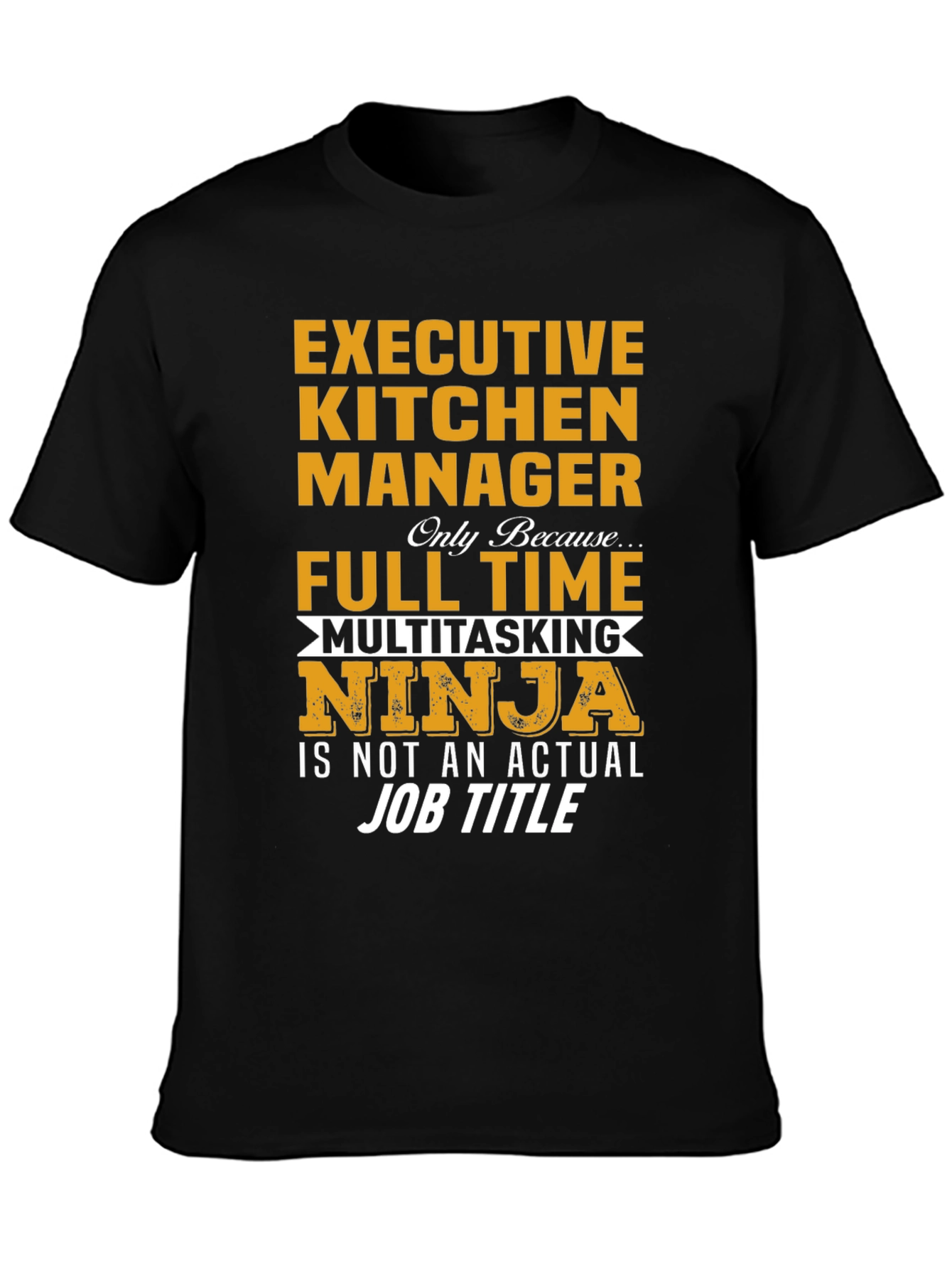 Executive Kitchen Manager Ninja T-Shirt
