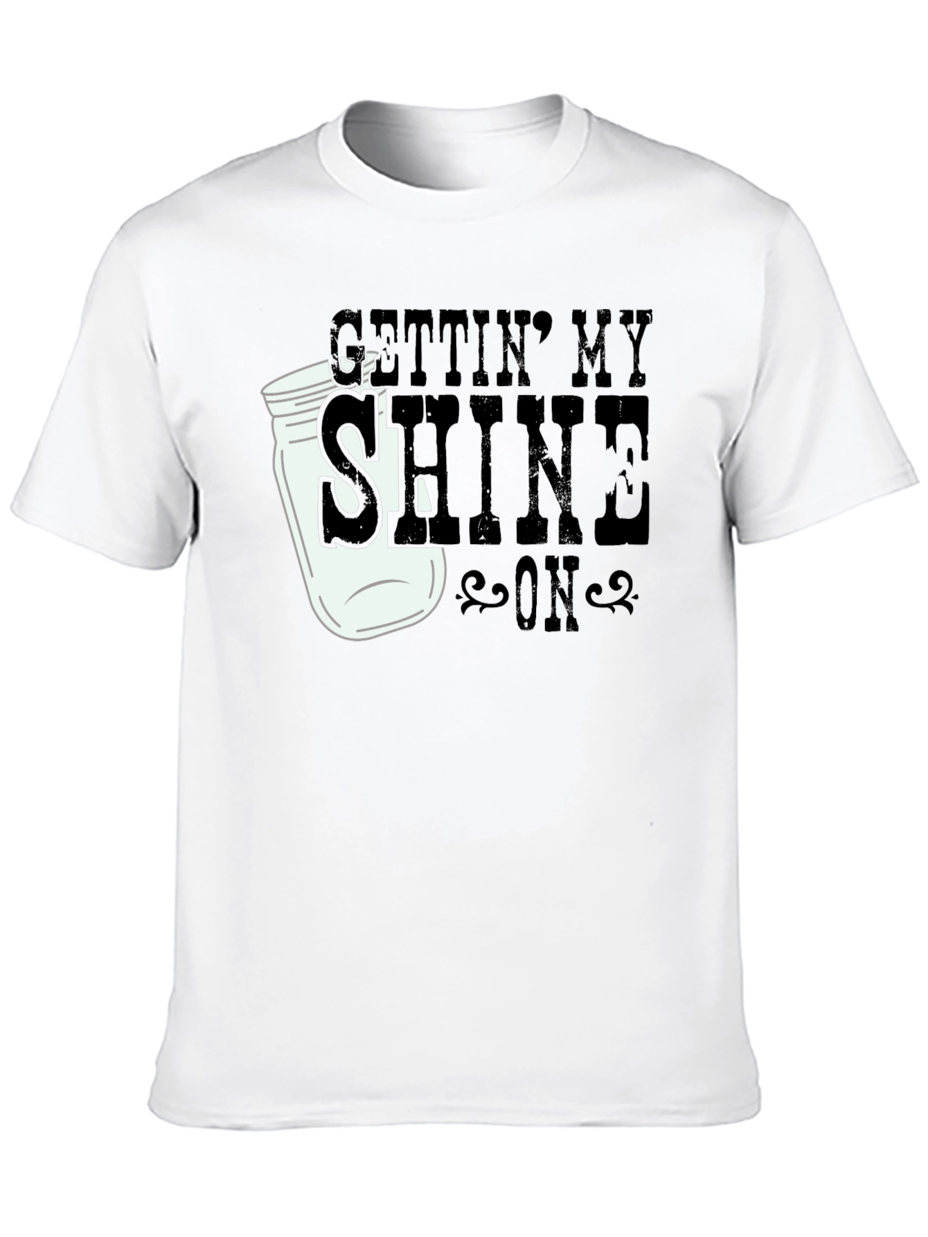 Gettin My Shine On Black T-Shirt
