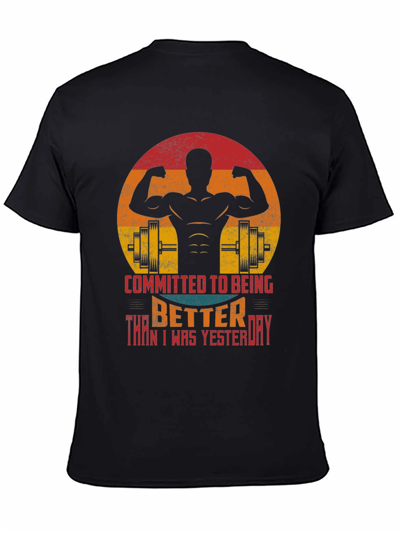 Gym Motivation T-Shirt - Better Every Day