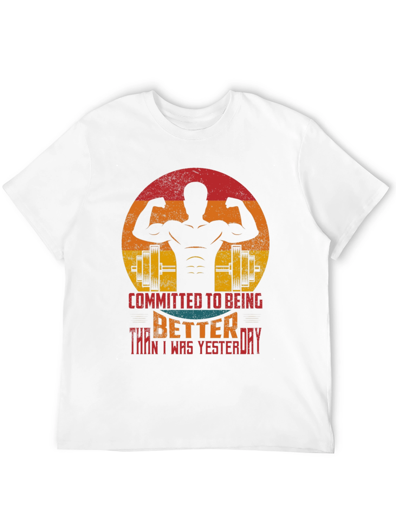 Gym Motivation T-Shirt - Better Every Day