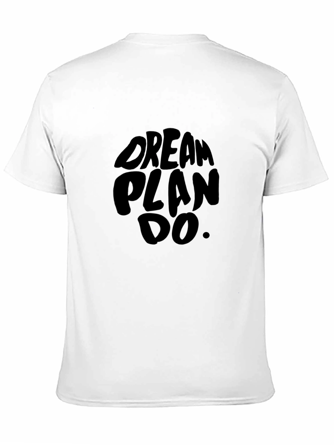 Dream Plan Do Graphic Tee - Motivational Black T-Shirt