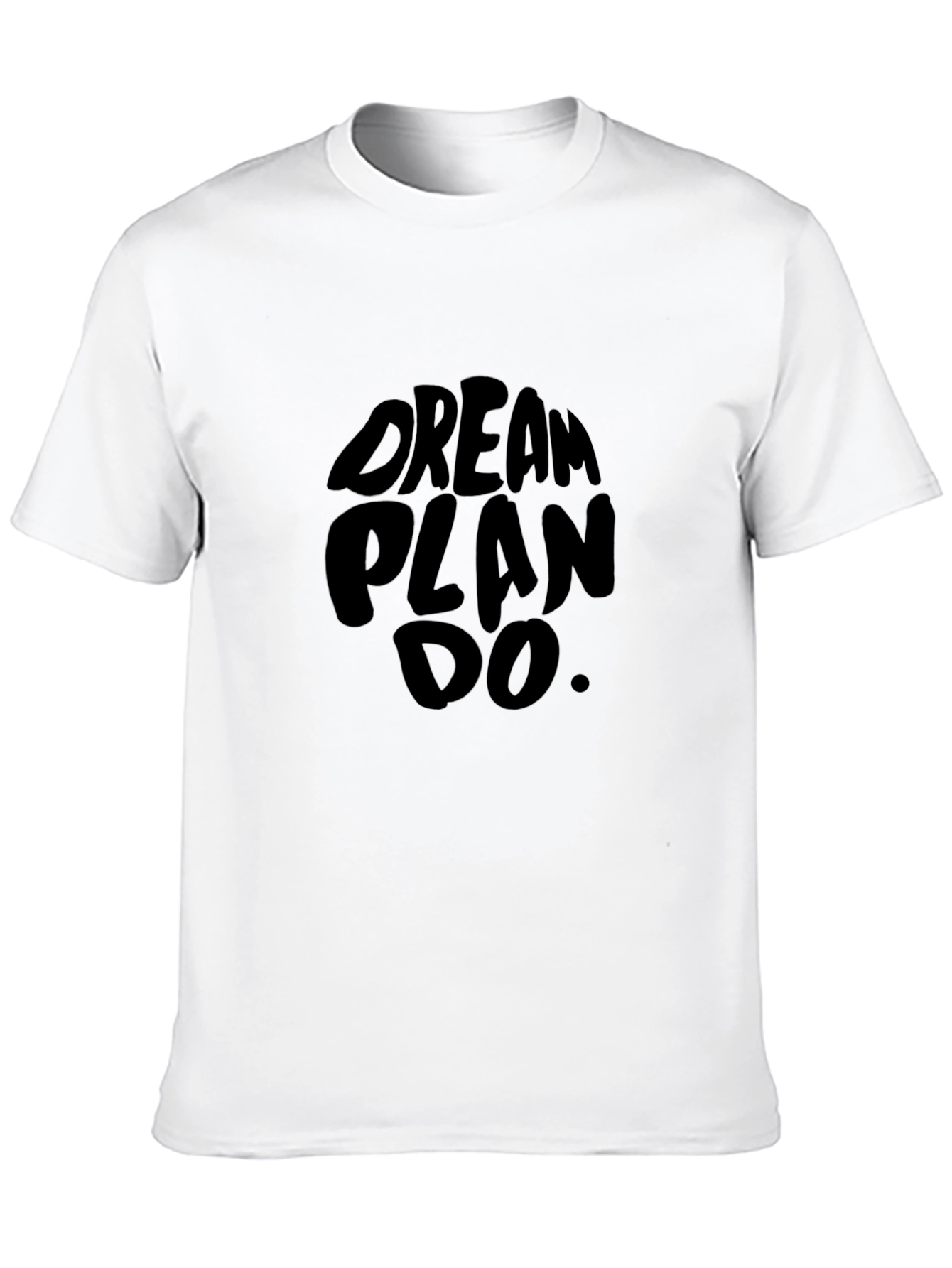 Dream Plan Do Graphic Tee - Motivational Black T-Shirt