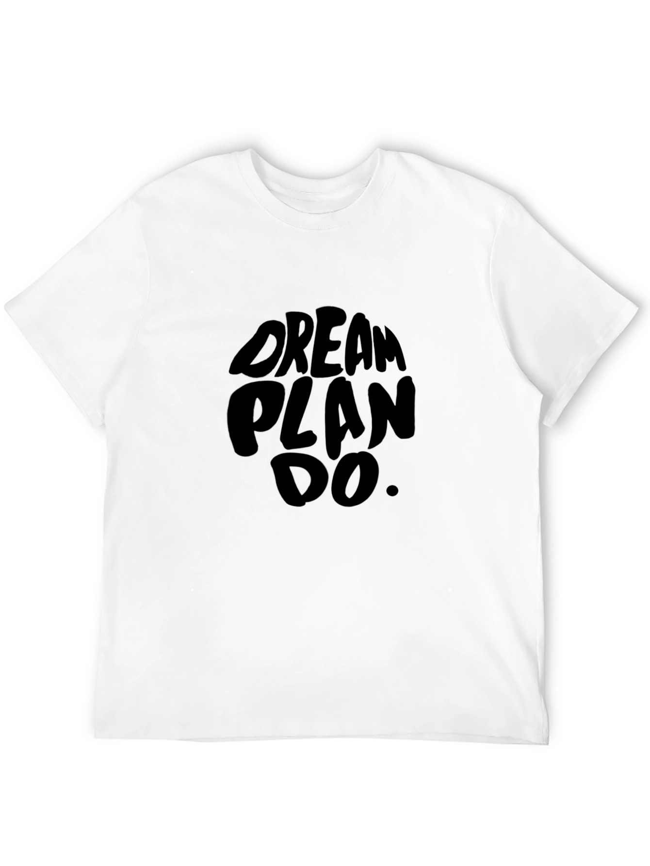 Dream Plan Do Graphic Tee - Motivational Black T-Shirt