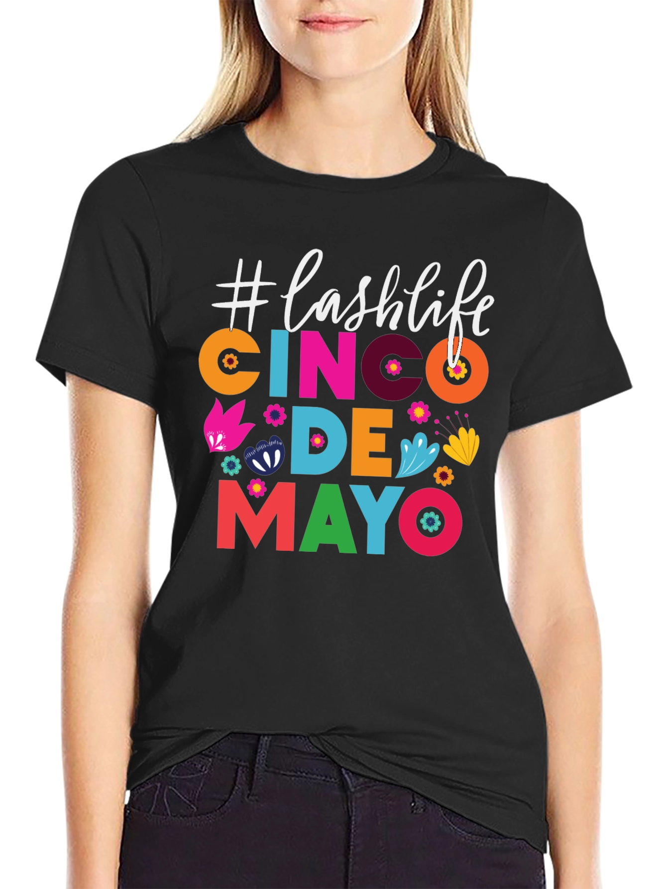 Cinco De Mayo Lash Life T-Shirt