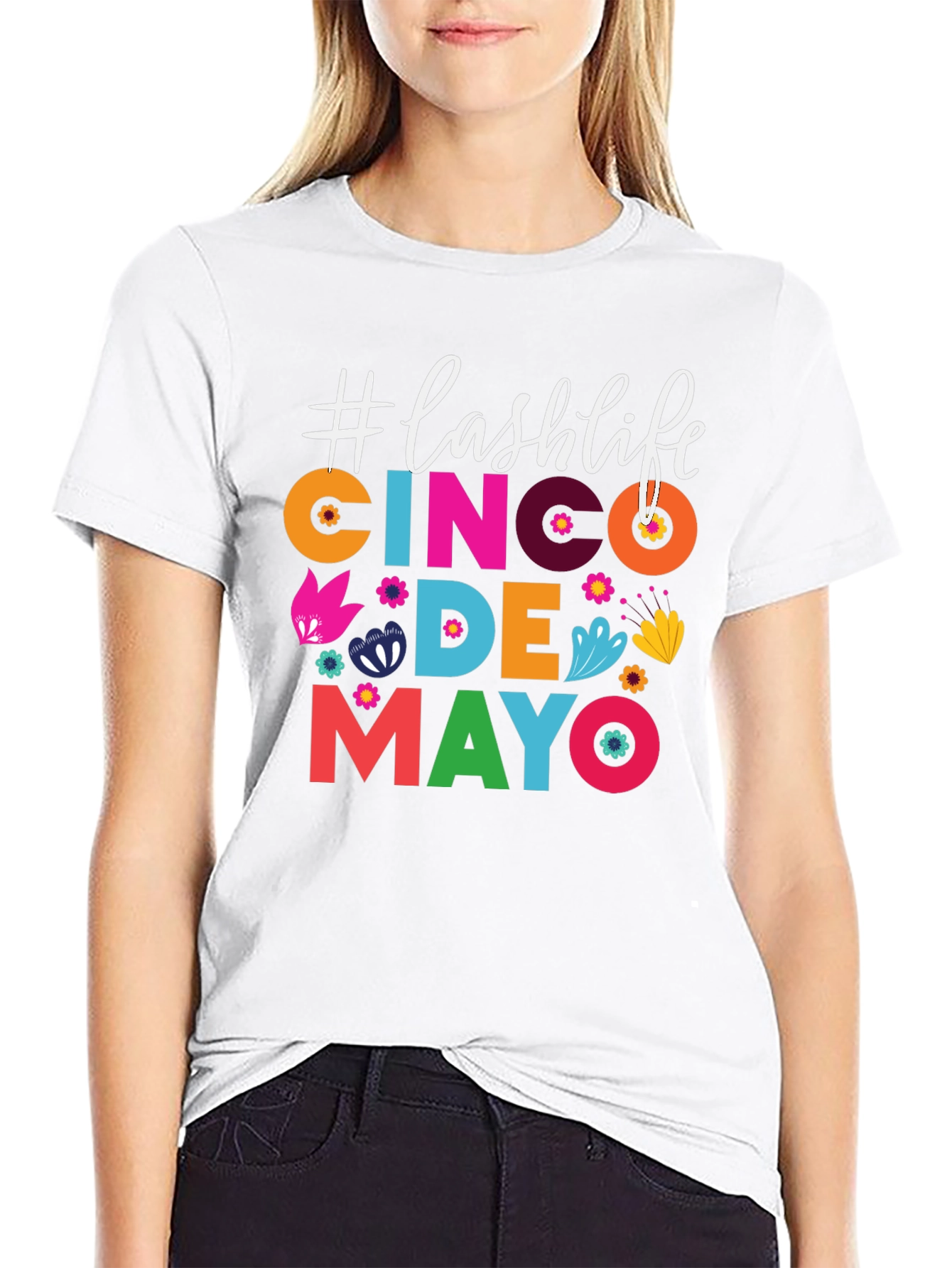 Cinco De Mayo Lash Life T-Shirt