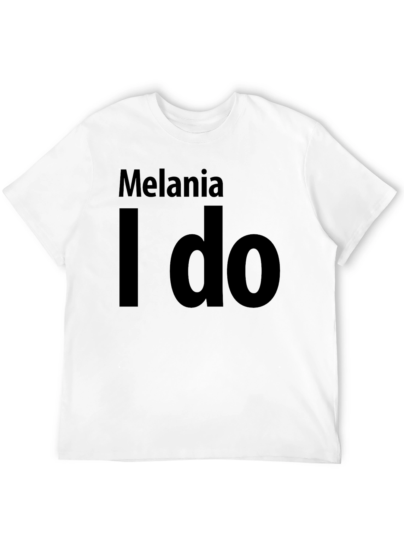 Melania I Do Black T-Shirt