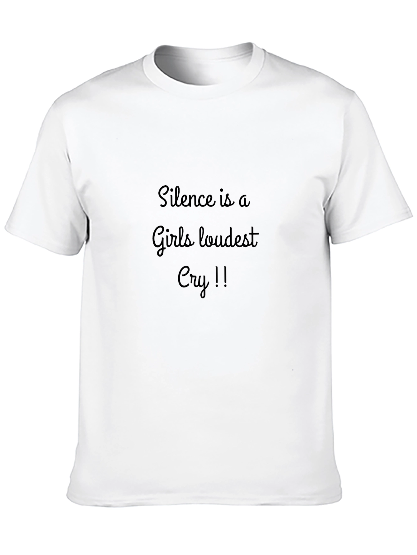 Silence is a Girls Loudest Cry Black T-Shirt