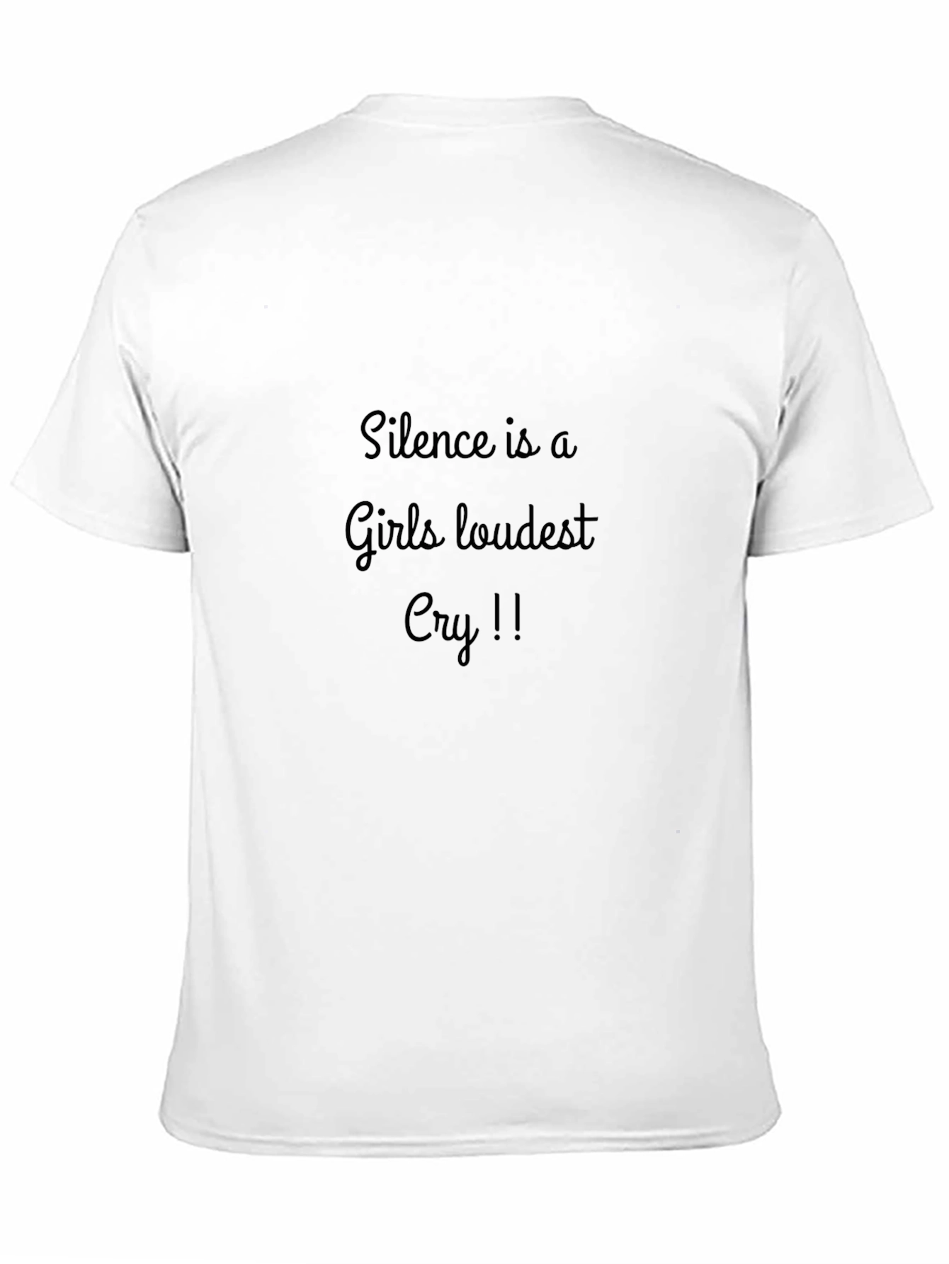 Silence is a Girls Loudest Cry Black T-Shirt