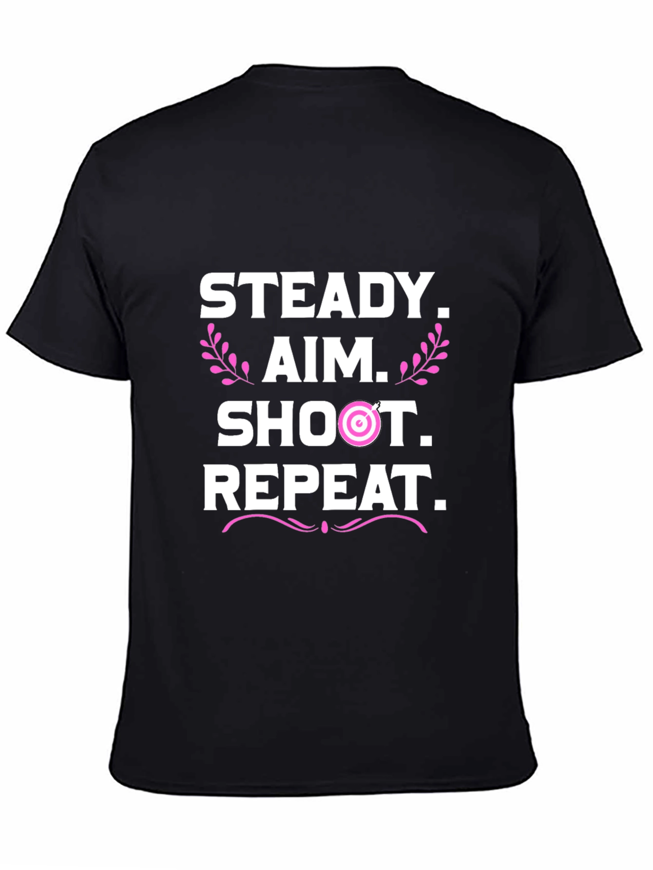 Steady Aim Shoot Repeat Graphic Tee
