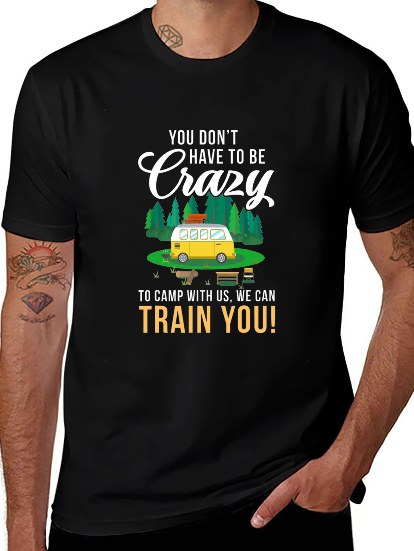 Crazy Camping T-Shirt - Train You Design