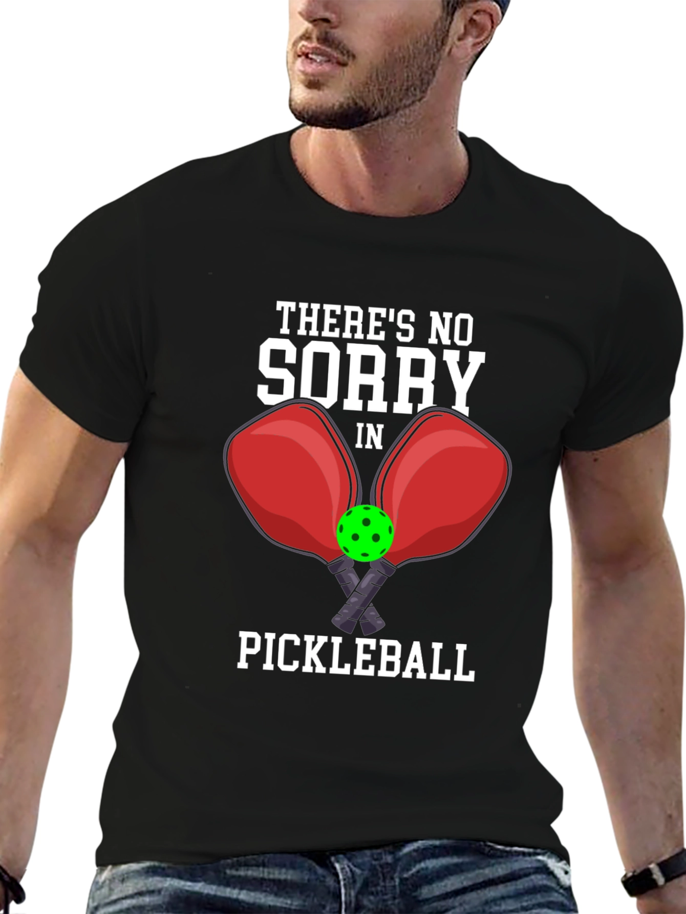 Pickleball T-Shirt - No Sorry In Pickleball