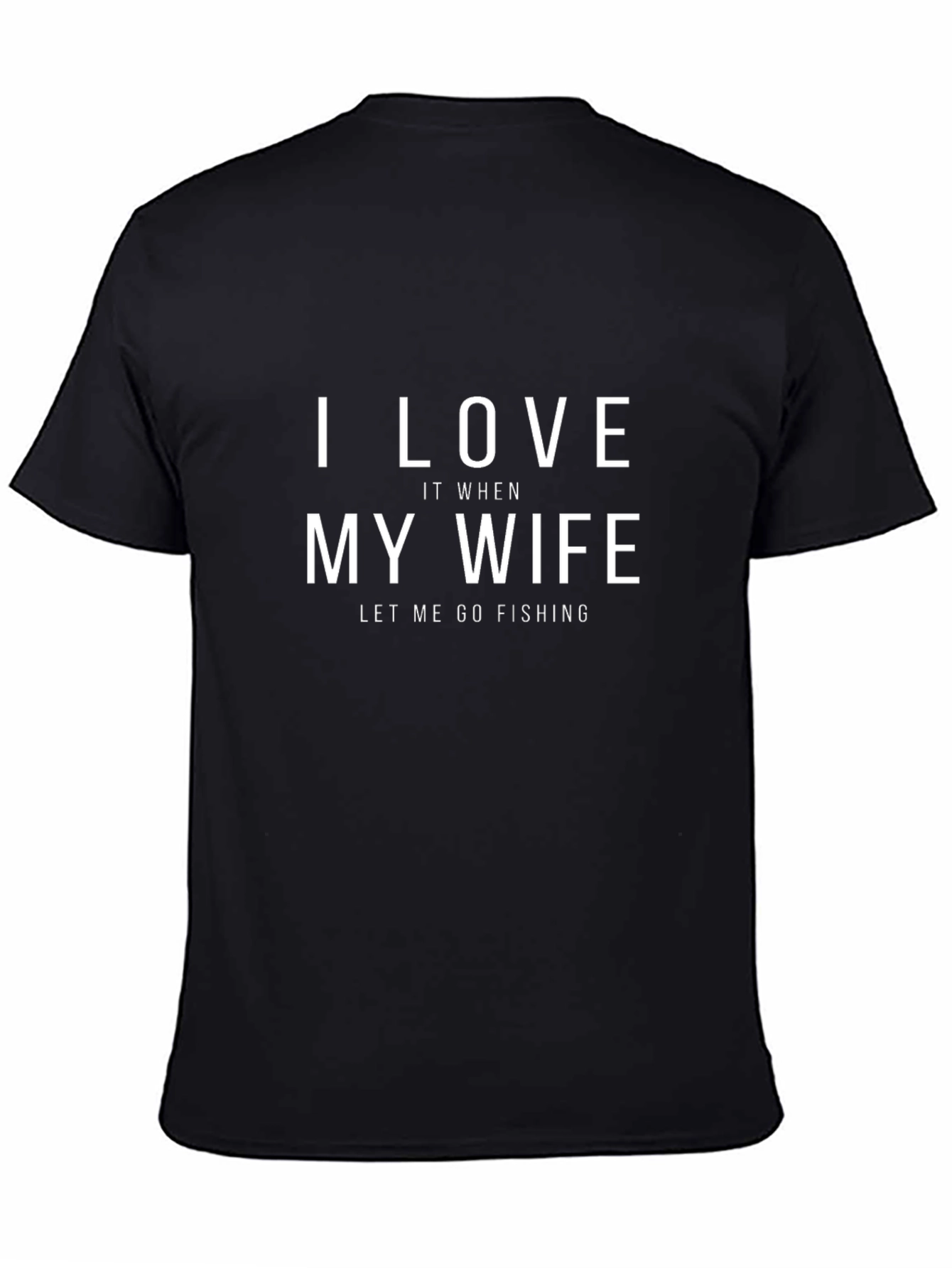 Funny Fishing T-Shirt - I Love My Wife