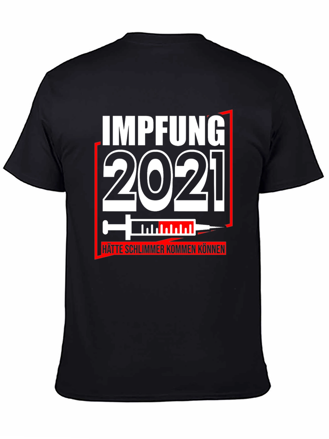 Impfung 2021 Graphic Tee - Vaccine Humor T-Shirt