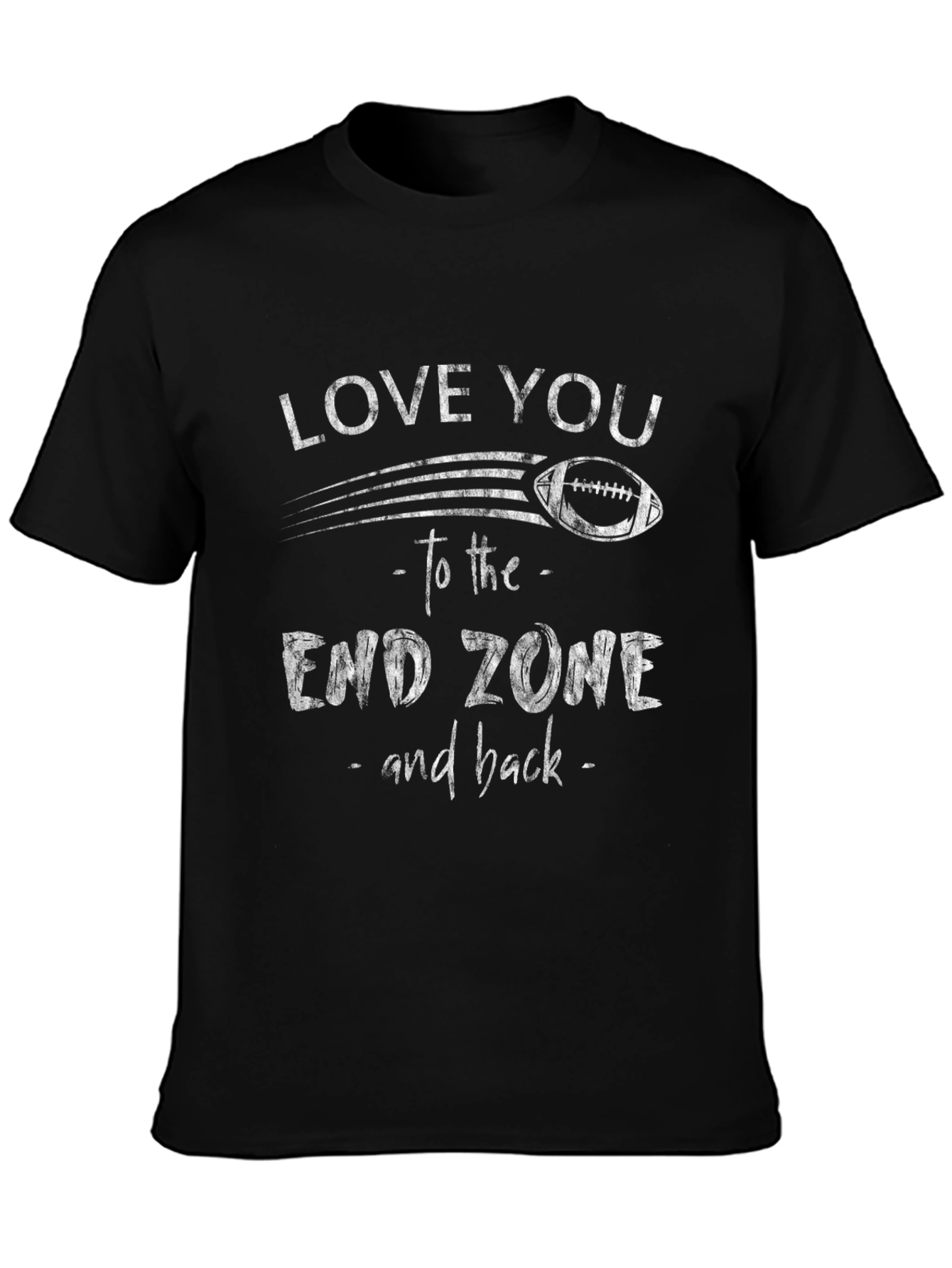 Love You to the End Zone Football T-Shirt