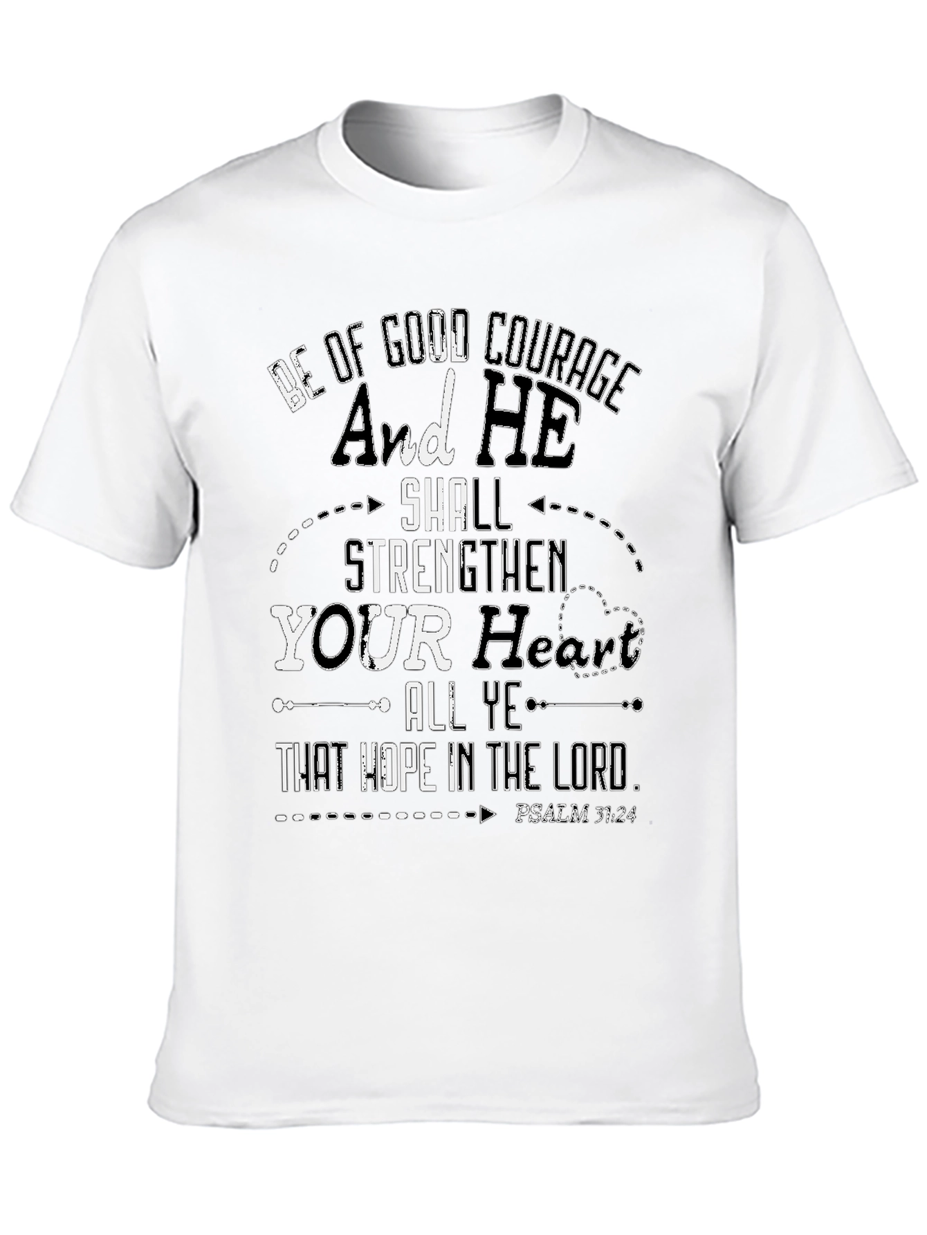 Be of Good Courage T-Shirt - Christian Faith Tee