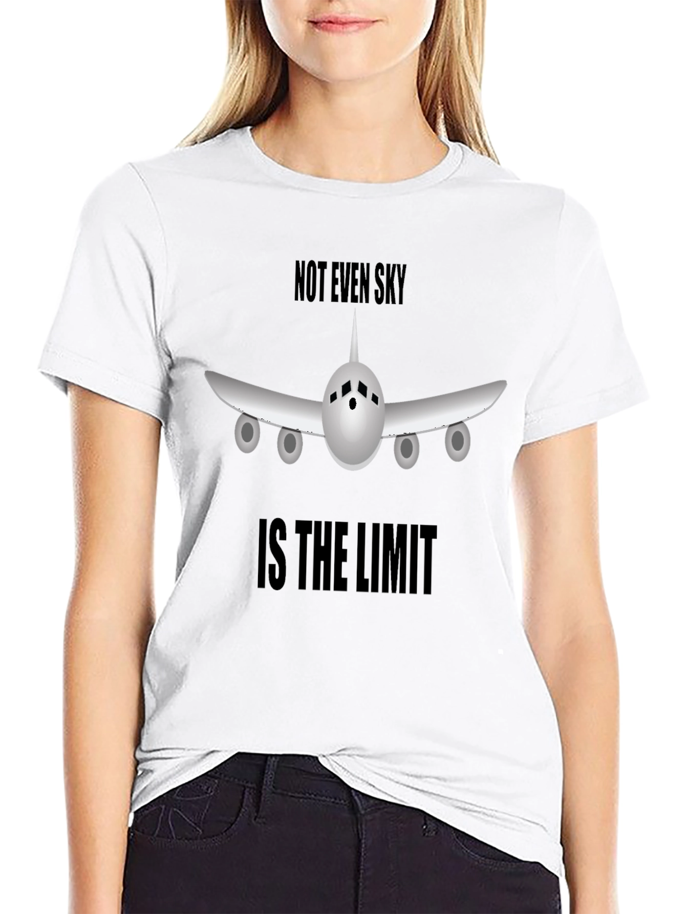 Not Even Sky Is The Limit T-Shirt