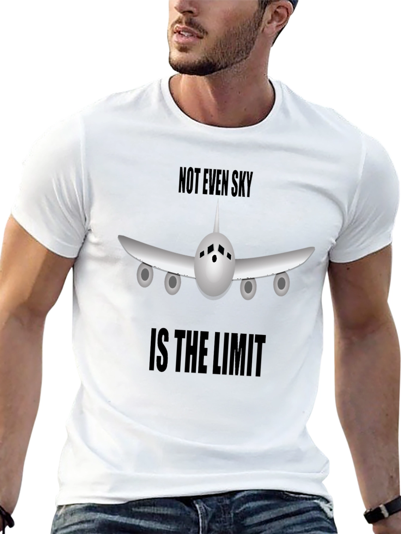 Not Even Sky Is The Limit T-Shirt