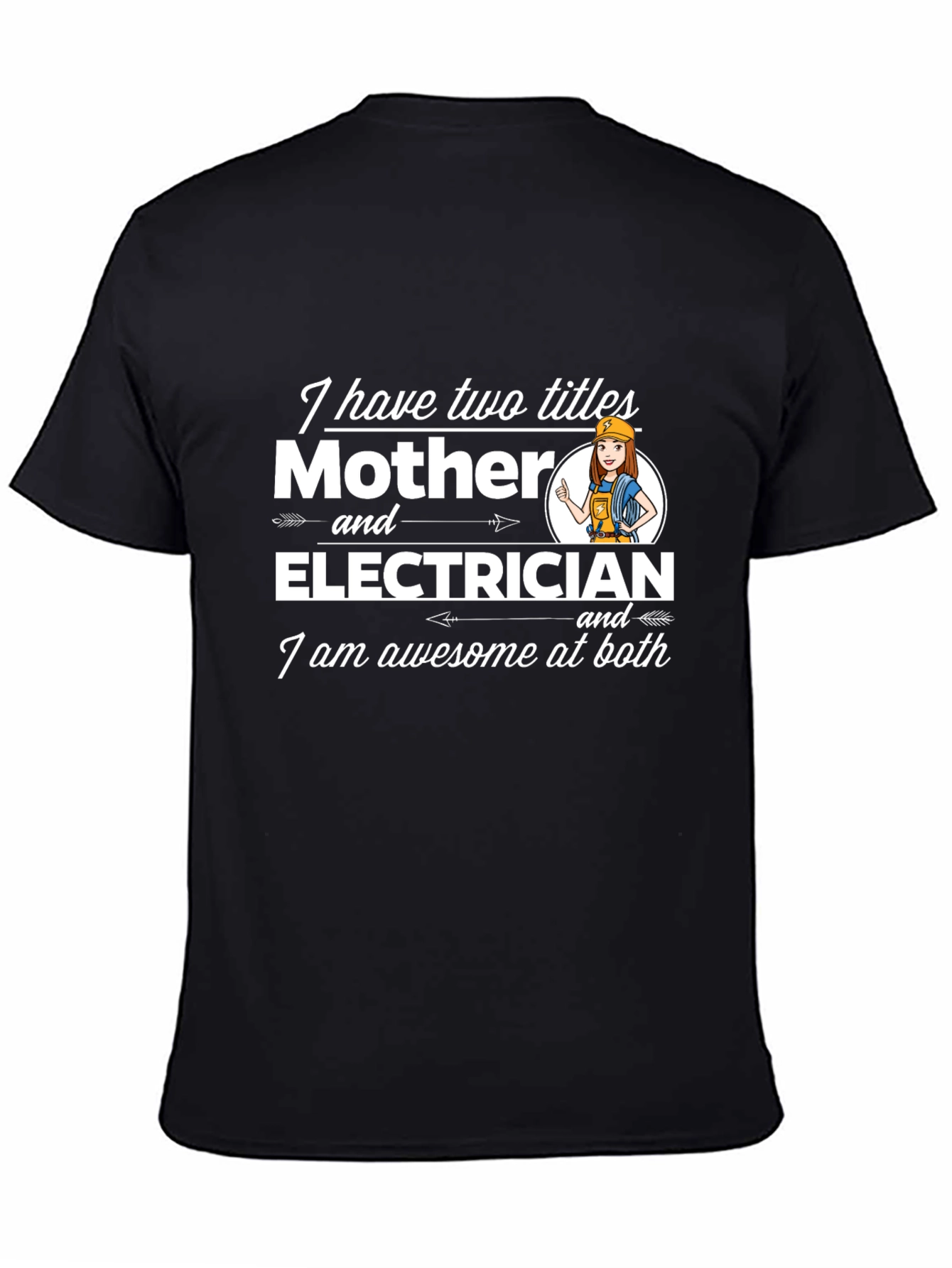 Mother and Electrician Awesome T-Shirt