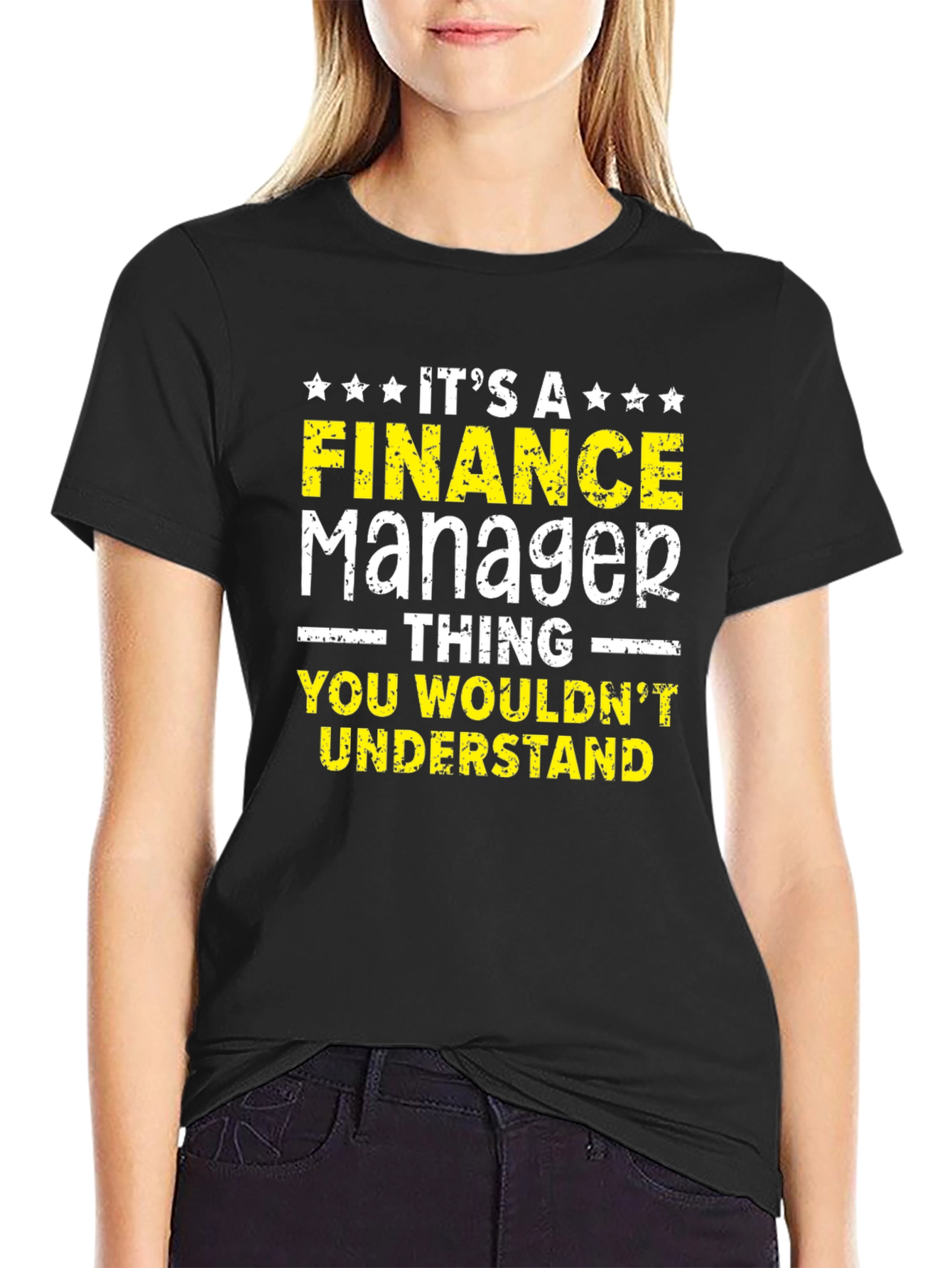 Finance Manager T-Shirt - You Wouldnt Understand