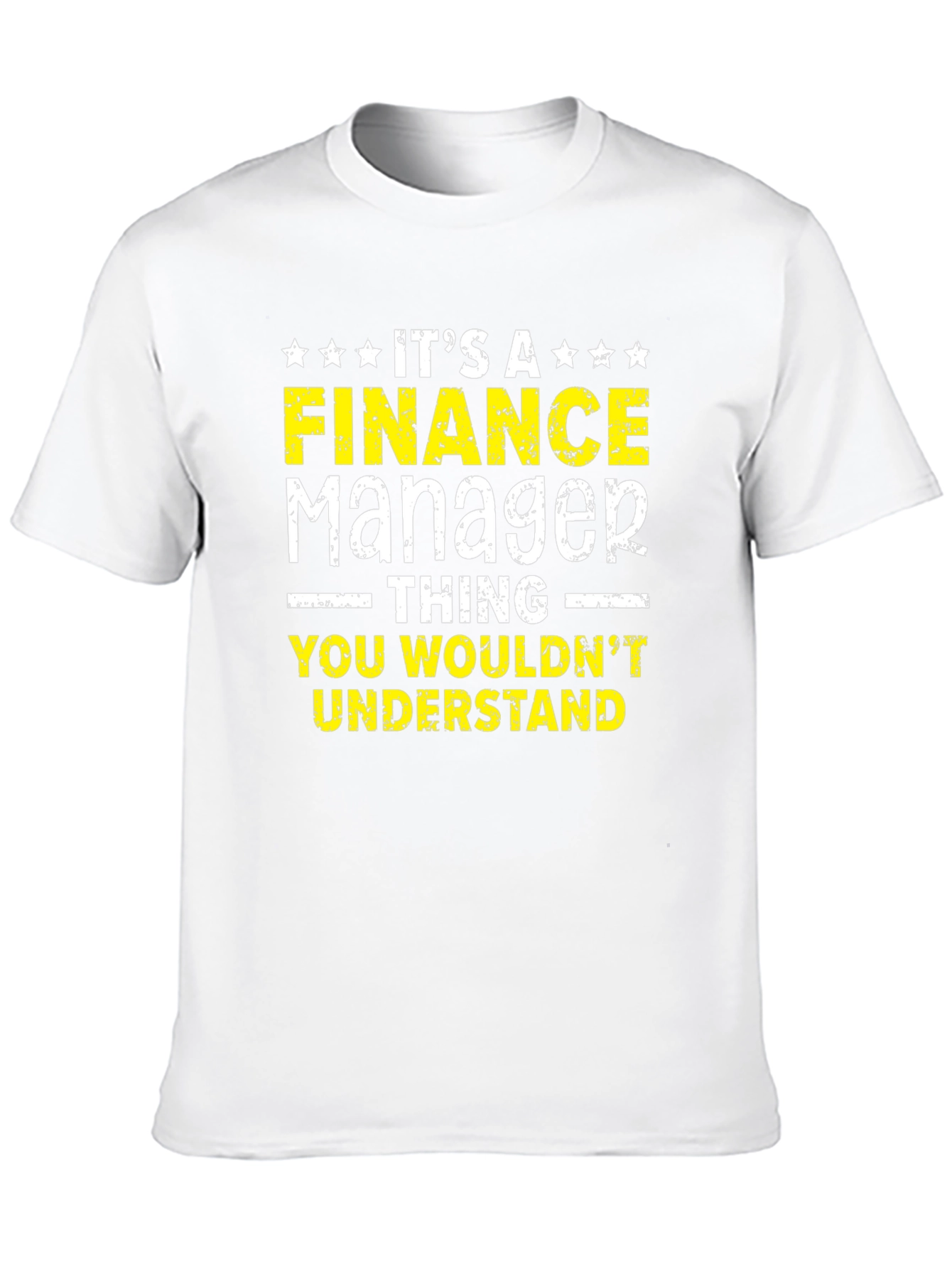 Finance Manager T-Shirt - You Wouldnt Understand