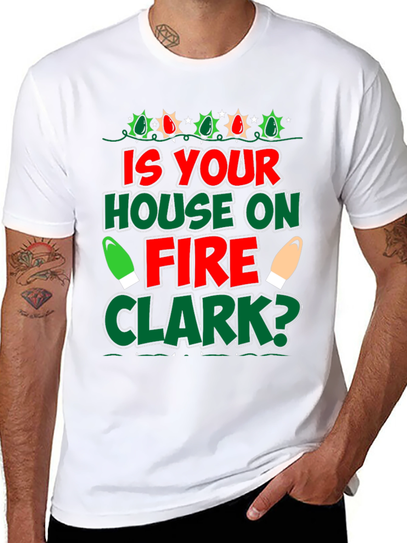 Is Your House on Fire Clark? Christmas T-Shirt