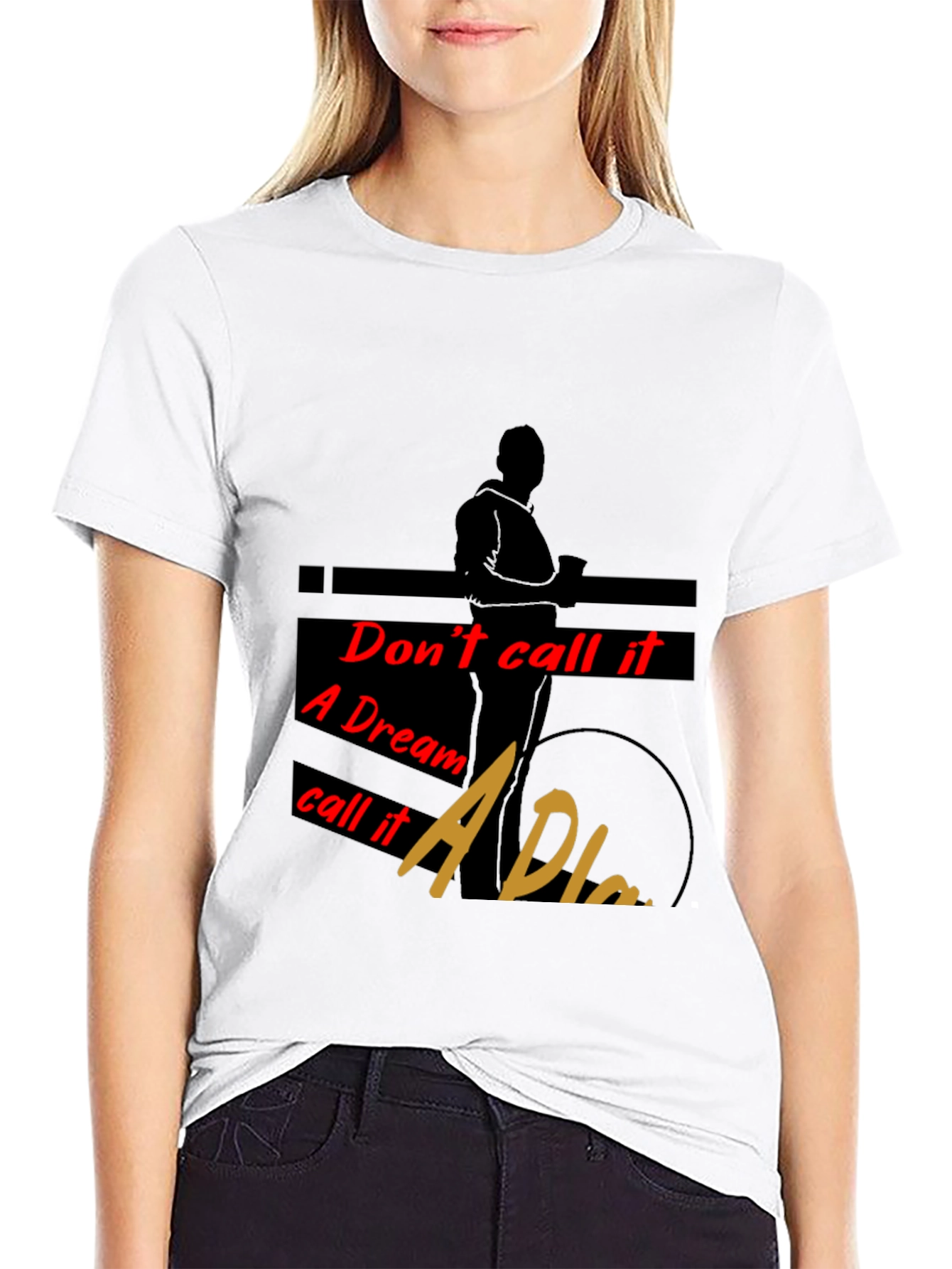 Inspirational Dont Call it a Dream Black T-Shirt
