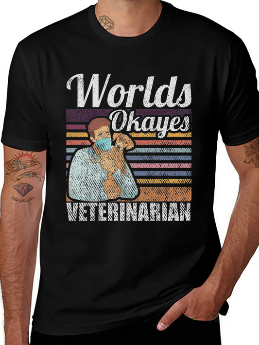 Worlds Okayest Veterinarian Tee - Funny Vet Gift