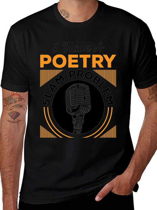 Poetry Slam Problem Graphic Tee
