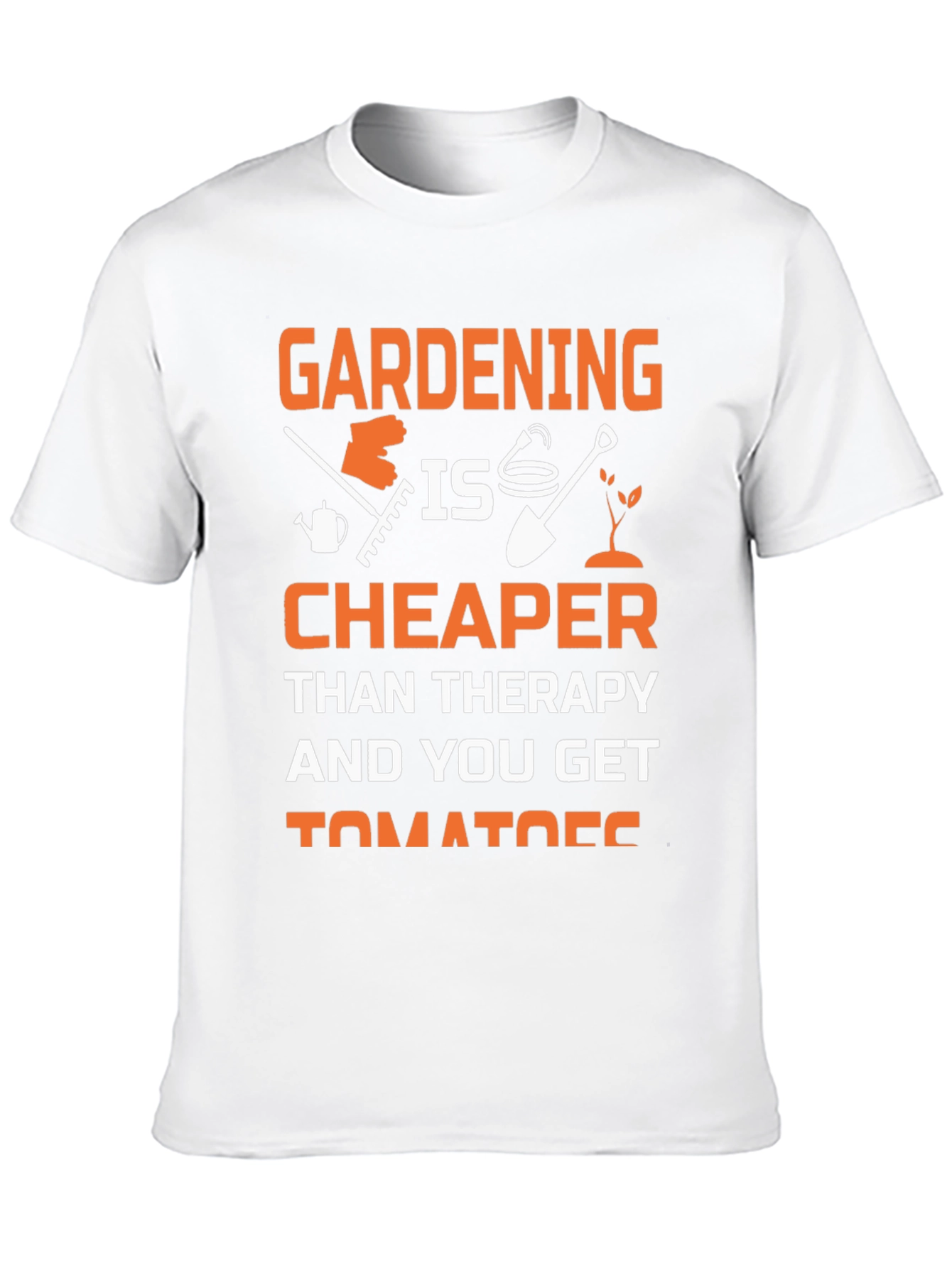 Gardening is Cheaper T-Shirt - Garden Lover Gift
