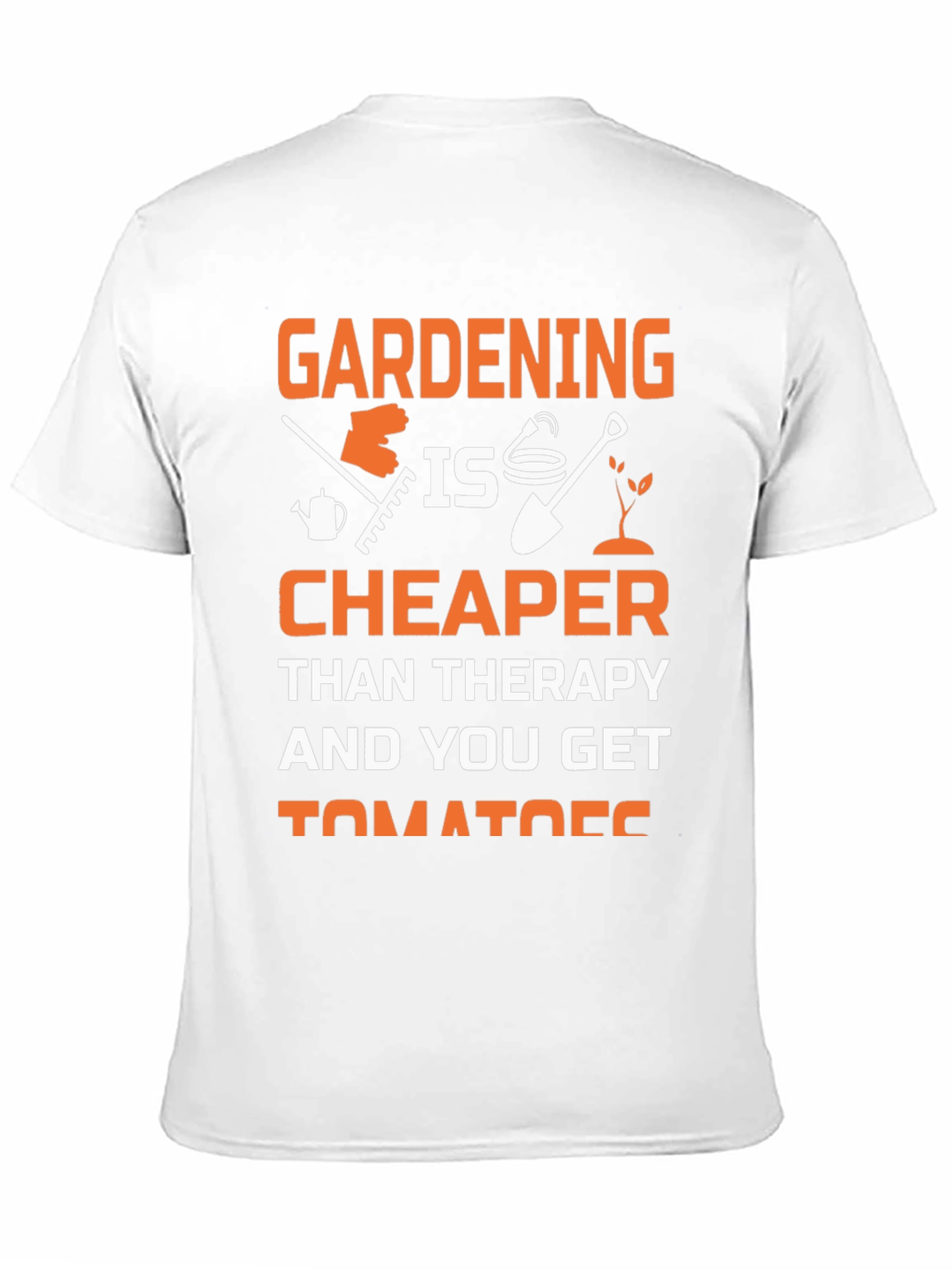 Gardening is Cheaper T-Shirt - Garden Lover Gift